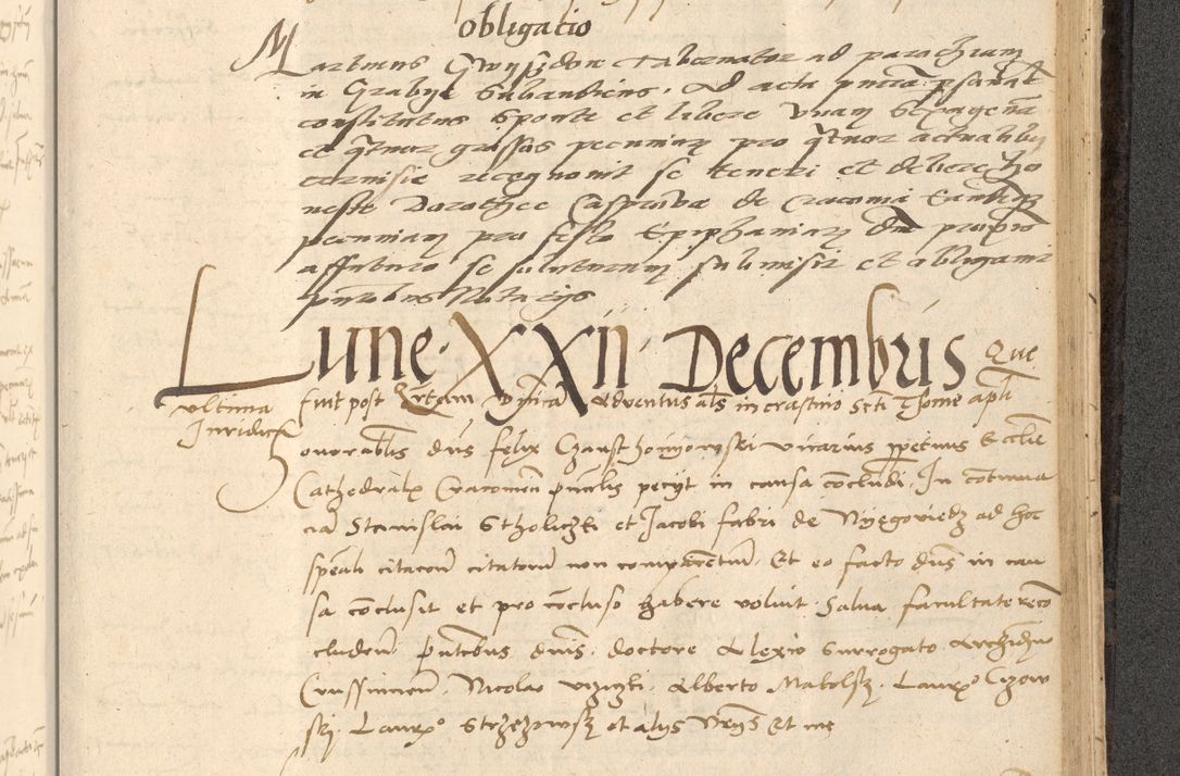 Zdjęcie nr 722 dla obiektu archiwalnego: Acta actorum causarum, sentenciarum et obligationum coram reverendo patre domino Thoma Roznowski canonico et reverendissimi in Christo patris et domini domini Patri Dei gratia Cracoviensis. Sabbato, 26 Octobris in ecclesiam suam solenniter recepti officialis generalis Cracoviensis dinita administratura, qua fungebatur post mortem reverendissimi olim felicis recordationis domini Joannis Choiecki episcopi Cracoviensis et Regni Polonie cancelarii anno presenti currenti videlicet 1538, die 11 Marcii Piotrcovie in comiciis celebratis circiter 23 horam defuncti sepulto corpore nona eiusdemque obsequiis X respective Aprilis peractis electo sub indictione XI, pontificatu vero sanctissimi in Christo patris et domini nostri domini Pauli divina providencia pape tercii foeliciter moderni, anno quarto, incepta felicibus auspiciis continuantur ordine processu infrascripto