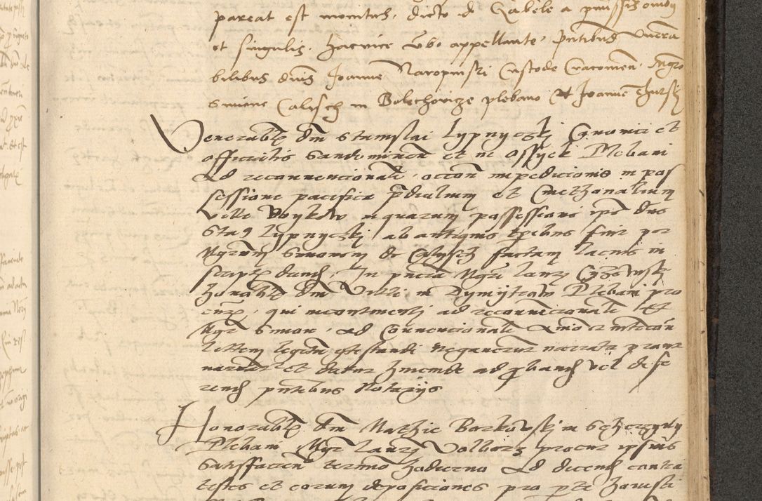 Zdjęcie nr 700 dla obiektu archiwalnego: Acta actorum causarum, sentenciarum et obligationum coram reverendo patre domino Thoma Roznowski canonico et reverendissimi in Christo patris et domini domini Patri Dei gratia Cracoviensis. Sabbato, 26 Octobris in ecclesiam suam solenniter recepti officialis generalis Cracoviensis dinita administratura, qua fungebatur post mortem reverendissimi olim felicis recordationis domini Joannis Choiecki episcopi Cracoviensis et Regni Polonie cancelarii anno presenti currenti videlicet 1538, die 11 Marcii Piotrcovie in comiciis celebratis circiter 23 horam defuncti sepulto corpore nona eiusdemque obsequiis X respective Aprilis peractis electo sub indictione XI, pontificatu vero sanctissimi in Christo patris et domini nostri domini Pauli divina providencia pape tercii foeliciter moderni, anno quarto, incepta felicibus auspiciis continuantur ordine processu infrascripto