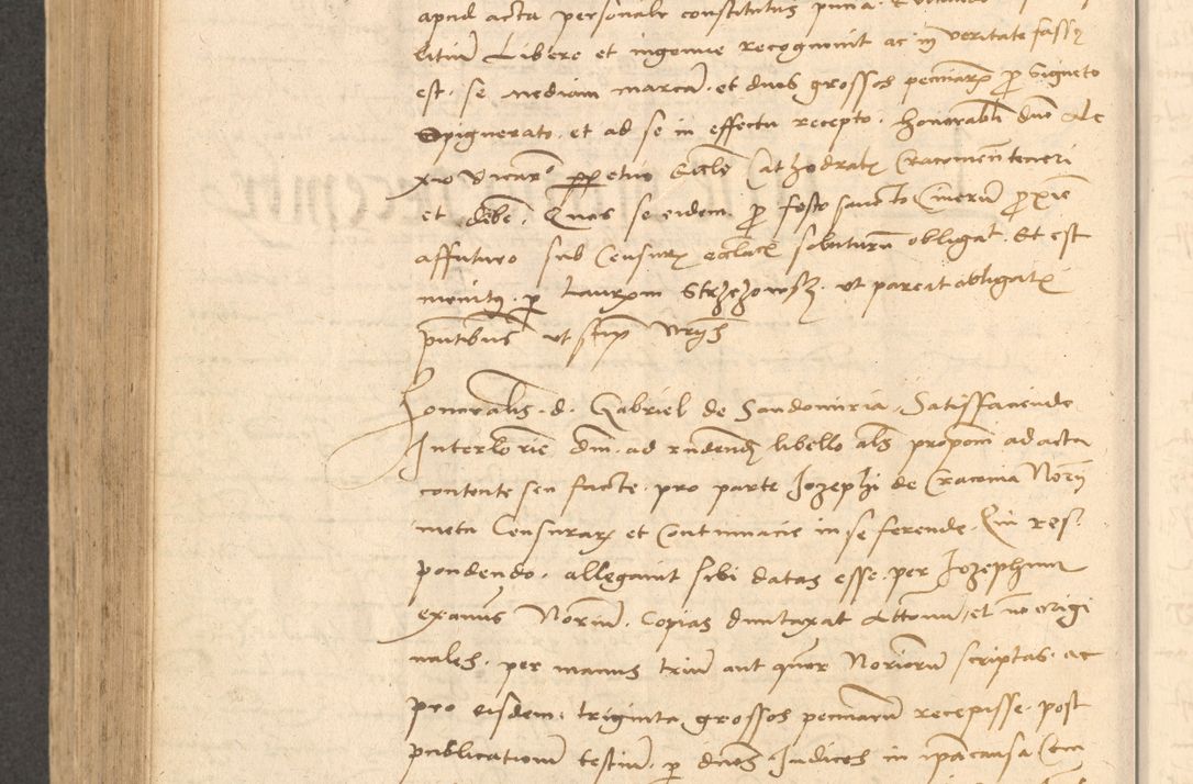 Zdjęcie nr 699 dla obiektu archiwalnego: Acta actorum causarum, sentenciarum et obligationum coram reverendo patre domino Thoma Roznowski canonico et reverendissimi in Christo patris et domini domini Patri Dei gratia Cracoviensis. Sabbato, 26 Octobris in ecclesiam suam solenniter recepti officialis generalis Cracoviensis dinita administratura, qua fungebatur post mortem reverendissimi olim felicis recordationis domini Joannis Choiecki episcopi Cracoviensis et Regni Polonie cancelarii anno presenti currenti videlicet 1538, die 11 Marcii Piotrcovie in comiciis celebratis circiter 23 horam defuncti sepulto corpore nona eiusdemque obsequiis X respective Aprilis peractis electo sub indictione XI, pontificatu vero sanctissimi in Christo patris et domini nostri domini Pauli divina providencia pape tercii foeliciter moderni, anno quarto, incepta felicibus auspiciis continuantur ordine processu infrascripto