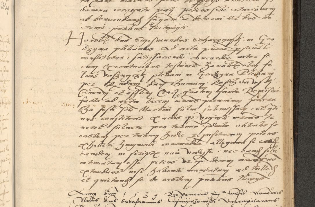 Zdjęcie nr 676 dla obiektu archiwalnego: Acta actorum causarum, sentenciarum et obligationum coram reverendo patre domino Thoma Roznowski canonico et reverendissimi in Christo patris et domini domini Patri Dei gratia Cracoviensis. Sabbato, 26 Octobris in ecclesiam suam solenniter recepti officialis generalis Cracoviensis dinita administratura, qua fungebatur post mortem reverendissimi olim felicis recordationis domini Joannis Choiecki episcopi Cracoviensis et Regni Polonie cancelarii anno presenti currenti videlicet 1538, die 11 Marcii Piotrcovie in comiciis celebratis circiter 23 horam defuncti sepulto corpore nona eiusdemque obsequiis X respective Aprilis peractis electo sub indictione XI, pontificatu vero sanctissimi in Christo patris et domini nostri domini Pauli divina providencia pape tercii foeliciter moderni, anno quarto, incepta felicibus auspiciis continuantur ordine processu infrascripto