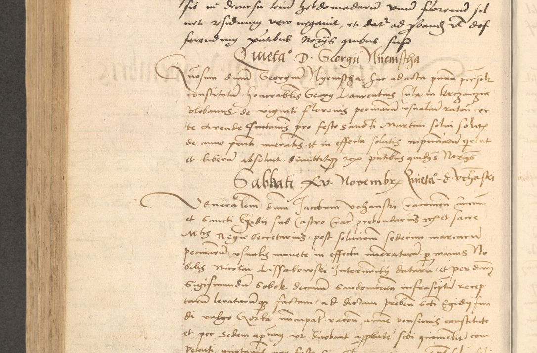 Zdjęcie nr 675 dla obiektu archiwalnego: Acta actorum causarum, sentenciarum et obligationum coram reverendo patre domino Thoma Roznowski canonico et reverendissimi in Christo patris et domini domini Patri Dei gratia Cracoviensis. Sabbato, 26 Octobris in ecclesiam suam solenniter recepti officialis generalis Cracoviensis dinita administratura, qua fungebatur post mortem reverendissimi olim felicis recordationis domini Joannis Choiecki episcopi Cracoviensis et Regni Polonie cancelarii anno presenti currenti videlicet 1538, die 11 Marcii Piotrcovie in comiciis celebratis circiter 23 horam defuncti sepulto corpore nona eiusdemque obsequiis X respective Aprilis peractis electo sub indictione XI, pontificatu vero sanctissimi in Christo patris et domini nostri domini Pauli divina providencia pape tercii foeliciter moderni, anno quarto, incepta felicibus auspiciis continuantur ordine processu infrascripto