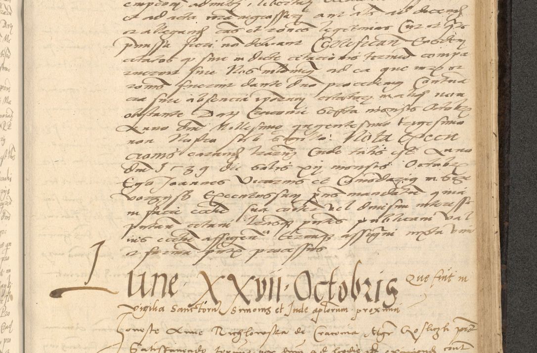 Zdjęcie nr 654 dla obiektu archiwalnego: Acta actorum causarum, sentenciarum et obligationum coram reverendo patre domino Thoma Roznowski canonico et reverendissimi in Christo patris et domini domini Patri Dei gratia Cracoviensis. Sabbato, 26 Octobris in ecclesiam suam solenniter recepti officialis generalis Cracoviensis dinita administratura, qua fungebatur post mortem reverendissimi olim felicis recordationis domini Joannis Choiecki episcopi Cracoviensis et Regni Polonie cancelarii anno presenti currenti videlicet 1538, die 11 Marcii Piotrcovie in comiciis celebratis circiter 23 horam defuncti sepulto corpore nona eiusdemque obsequiis X respective Aprilis peractis electo sub indictione XI, pontificatu vero sanctissimi in Christo patris et domini nostri domini Pauli divina providencia pape tercii foeliciter moderni, anno quarto, incepta felicibus auspiciis continuantur ordine processu infrascripto