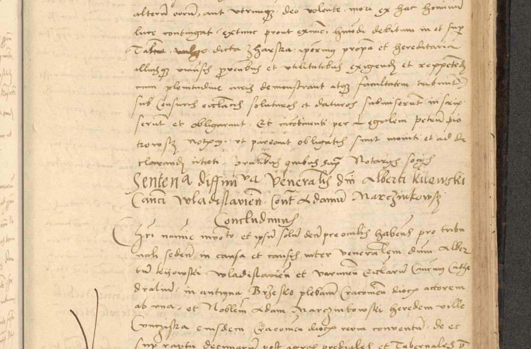 Zdjęcie nr 642 dla obiektu archiwalnego: Acta actorum causarum, sentenciarum et obligationum coram reverendo patre domino Thoma Roznowski canonico et reverendissimi in Christo patris et domini domini Patri Dei gratia Cracoviensis. Sabbato, 26 Octobris in ecclesiam suam solenniter recepti officialis generalis Cracoviensis dinita administratura, qua fungebatur post mortem reverendissimi olim felicis recordationis domini Joannis Choiecki episcopi Cracoviensis et Regni Polonie cancelarii anno presenti currenti videlicet 1538, die 11 Marcii Piotrcovie in comiciis celebratis circiter 23 horam defuncti sepulto corpore nona eiusdemque obsequiis X respective Aprilis peractis electo sub indictione XI, pontificatu vero sanctissimi in Christo patris et domini nostri domini Pauli divina providencia pape tercii foeliciter moderni, anno quarto, incepta felicibus auspiciis continuantur ordine processu infrascripto