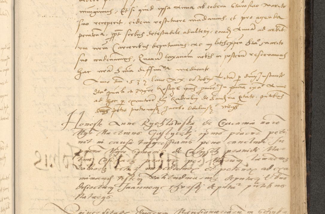 Zdjęcie nr 638 dla obiektu archiwalnego: Acta actorum causarum, sentenciarum et obligationum coram reverendo patre domino Thoma Roznowski canonico et reverendissimi in Christo patris et domini domini Patri Dei gratia Cracoviensis. Sabbato, 26 Octobris in ecclesiam suam solenniter recepti officialis generalis Cracoviensis dinita administratura, qua fungebatur post mortem reverendissimi olim felicis recordationis domini Joannis Choiecki episcopi Cracoviensis et Regni Polonie cancelarii anno presenti currenti videlicet 1538, die 11 Marcii Piotrcovie in comiciis celebratis circiter 23 horam defuncti sepulto corpore nona eiusdemque obsequiis X respective Aprilis peractis electo sub indictione XI, pontificatu vero sanctissimi in Christo patris et domini nostri domini Pauli divina providencia pape tercii foeliciter moderni, anno quarto, incepta felicibus auspiciis continuantur ordine processu infrascripto