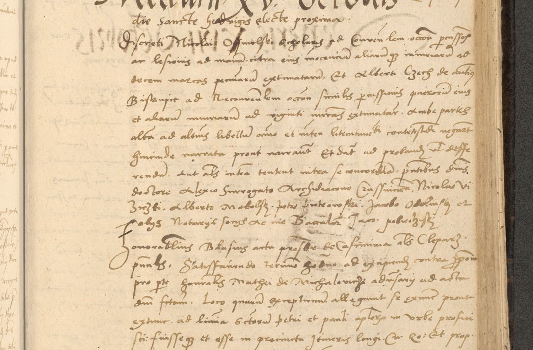 Zdjęcie nr 630 dla obiektu archiwalnego: Acta actorum causarum, sentenciarum et obligationum coram reverendo patre domino Thoma Roznowski canonico et reverendissimi in Christo patris et domini domini Patri Dei gratia Cracoviensis. Sabbato, 26 Octobris in ecclesiam suam solenniter recepti officialis generalis Cracoviensis dinita administratura, qua fungebatur post mortem reverendissimi olim felicis recordationis domini Joannis Choiecki episcopi Cracoviensis et Regni Polonie cancelarii anno presenti currenti videlicet 1538, die 11 Marcii Piotrcovie in comiciis celebratis circiter 23 horam defuncti sepulto corpore nona eiusdemque obsequiis X respective Aprilis peractis electo sub indictione XI, pontificatu vero sanctissimi in Christo patris et domini nostri domini Pauli divina providencia pape tercii foeliciter moderni, anno quarto, incepta felicibus auspiciis continuantur ordine processu infrascripto