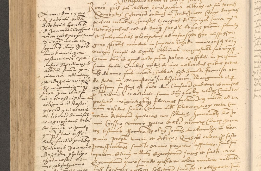 Zdjęcie nr 621 dla obiektu archiwalnego: Acta actorum causarum, sentenciarum et obligationum coram reverendo patre domino Thoma Roznowski canonico et reverendissimi in Christo patris et domini domini Patri Dei gratia Cracoviensis. Sabbato, 26 Octobris in ecclesiam suam solenniter recepti officialis generalis Cracoviensis dinita administratura, qua fungebatur post mortem reverendissimi olim felicis recordationis domini Joannis Choiecki episcopi Cracoviensis et Regni Polonie cancelarii anno presenti currenti videlicet 1538, die 11 Marcii Piotrcovie in comiciis celebratis circiter 23 horam defuncti sepulto corpore nona eiusdemque obsequiis X respective Aprilis peractis electo sub indictione XI, pontificatu vero sanctissimi in Christo patris et domini nostri domini Pauli divina providencia pape tercii foeliciter moderni, anno quarto, incepta felicibus auspiciis continuantur ordine processu infrascripto