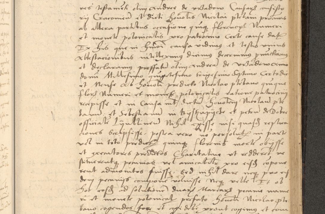Zdjęcie nr 608 dla obiektu archiwalnego: Acta actorum causarum, sentenciarum et obligationum coram reverendo patre domino Thoma Roznowski canonico et reverendissimi in Christo patris et domini domini Patri Dei gratia Cracoviensis. Sabbato, 26 Octobris in ecclesiam suam solenniter recepti officialis generalis Cracoviensis dinita administratura, qua fungebatur post mortem reverendissimi olim felicis recordationis domini Joannis Choiecki episcopi Cracoviensis et Regni Polonie cancelarii anno presenti currenti videlicet 1538, die 11 Marcii Piotrcovie in comiciis celebratis circiter 23 horam defuncti sepulto corpore nona eiusdemque obsequiis X respective Aprilis peractis electo sub indictione XI, pontificatu vero sanctissimi in Christo patris et domini nostri domini Pauli divina providencia pape tercii foeliciter moderni, anno quarto, incepta felicibus auspiciis continuantur ordine processu infrascripto
