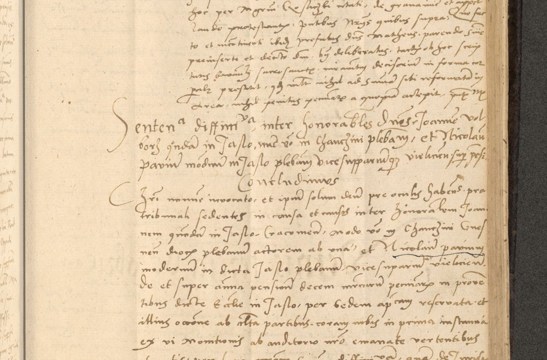 Zdjęcie nr 604 dla obiektu archiwalnego: Acta actorum causarum, sentenciarum et obligationum coram reverendo patre domino Thoma Roznowski canonico et reverendissimi in Christo patris et domini domini Patri Dei gratia Cracoviensis. Sabbato, 26 Octobris in ecclesiam suam solenniter recepti officialis generalis Cracoviensis dinita administratura, qua fungebatur post mortem reverendissimi olim felicis recordationis domini Joannis Choiecki episcopi Cracoviensis et Regni Polonie cancelarii anno presenti currenti videlicet 1538, die 11 Marcii Piotrcovie in comiciis celebratis circiter 23 horam defuncti sepulto corpore nona eiusdemque obsequiis X respective Aprilis peractis electo sub indictione XI, pontificatu vero sanctissimi in Christo patris et domini nostri domini Pauli divina providencia pape tercii foeliciter moderni, anno quarto, incepta felicibus auspiciis continuantur ordine processu infrascripto