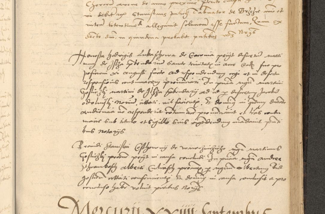 Zdjęcie nr 586 dla obiektu archiwalnego: Acta actorum causarum, sentenciarum et obligationum coram reverendo patre domino Thoma Roznowski canonico et reverendissimi in Christo patris et domini domini Patri Dei gratia Cracoviensis. Sabbato, 26 Octobris in ecclesiam suam solenniter recepti officialis generalis Cracoviensis dinita administratura, qua fungebatur post mortem reverendissimi olim felicis recordationis domini Joannis Choiecki episcopi Cracoviensis et Regni Polonie cancelarii anno presenti currenti videlicet 1538, die 11 Marcii Piotrcovie in comiciis celebratis circiter 23 horam defuncti sepulto corpore nona eiusdemque obsequiis X respective Aprilis peractis electo sub indictione XI, pontificatu vero sanctissimi in Christo patris et domini nostri domini Pauli divina providencia pape tercii foeliciter moderni, anno quarto, incepta felicibus auspiciis continuantur ordine processu infrascripto