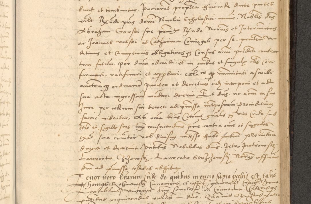 Zdjęcie nr 574 dla obiektu archiwalnego: Acta actorum causarum, sentenciarum et obligationum coram reverendo patre domino Thoma Roznowski canonico et reverendissimi in Christo patris et domini domini Patri Dei gratia Cracoviensis. Sabbato, 26 Octobris in ecclesiam suam solenniter recepti officialis generalis Cracoviensis dinita administratura, qua fungebatur post mortem reverendissimi olim felicis recordationis domini Joannis Choiecki episcopi Cracoviensis et Regni Polonie cancelarii anno presenti currenti videlicet 1538, die 11 Marcii Piotrcovie in comiciis celebratis circiter 23 horam defuncti sepulto corpore nona eiusdemque obsequiis X respective Aprilis peractis electo sub indictione XI, pontificatu vero sanctissimi in Christo patris et domini nostri domini Pauli divina providencia pape tercii foeliciter moderni, anno quarto, incepta felicibus auspiciis continuantur ordine processu infrascripto