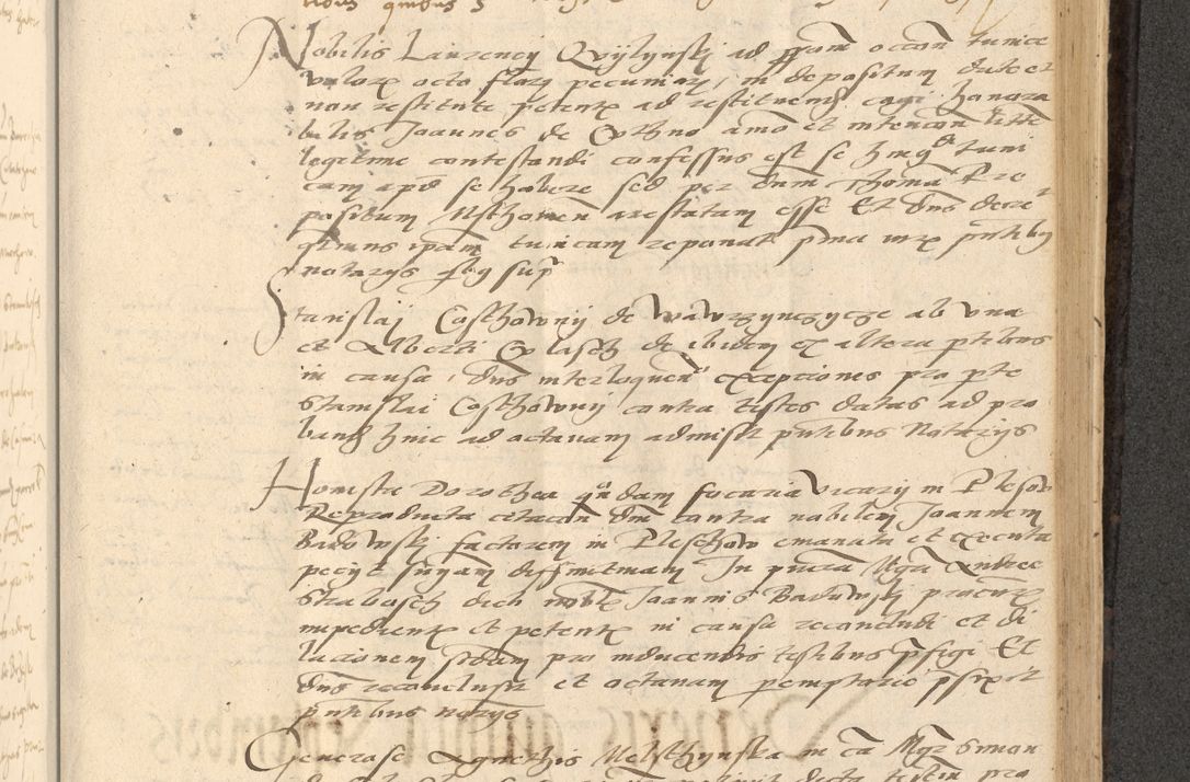 Zdjęcie nr 558 dla obiektu archiwalnego: Acta actorum causarum, sentenciarum et obligationum coram reverendo patre domino Thoma Roznowski canonico et reverendissimi in Christo patris et domini domini Patri Dei gratia Cracoviensis. Sabbato, 26 Octobris in ecclesiam suam solenniter recepti officialis generalis Cracoviensis dinita administratura, qua fungebatur post mortem reverendissimi olim felicis recordationis domini Joannis Choiecki episcopi Cracoviensis et Regni Polonie cancelarii anno presenti currenti videlicet 1538, die 11 Marcii Piotrcovie in comiciis celebratis circiter 23 horam defuncti sepulto corpore nona eiusdemque obsequiis X respective Aprilis peractis electo sub indictione XI, pontificatu vero sanctissimi in Christo patris et domini nostri domini Pauli divina providencia pape tercii foeliciter moderni, anno quarto, incepta felicibus auspiciis continuantur ordine processu infrascripto