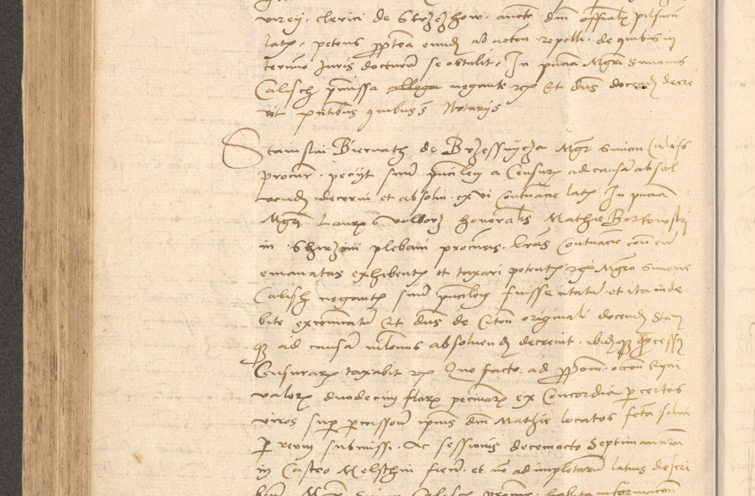 Zdjęcie nr 543 dla obiektu archiwalnego: Acta actorum causarum, sentenciarum et obligationum coram reverendo patre domino Thoma Roznowski canonico et reverendissimi in Christo patris et domini domini Patri Dei gratia Cracoviensis. Sabbato, 26 Octobris in ecclesiam suam solenniter recepti officialis generalis Cracoviensis dinita administratura, qua fungebatur post mortem reverendissimi olim felicis recordationis domini Joannis Choiecki episcopi Cracoviensis et Regni Polonie cancelarii anno presenti currenti videlicet 1538, die 11 Marcii Piotrcovie in comiciis celebratis circiter 23 horam defuncti sepulto corpore nona eiusdemque obsequiis X respective Aprilis peractis electo sub indictione XI, pontificatu vero sanctissimi in Christo patris et domini nostri domini Pauli divina providencia pape tercii foeliciter moderni, anno quarto, incepta felicibus auspiciis continuantur ordine processu infrascripto