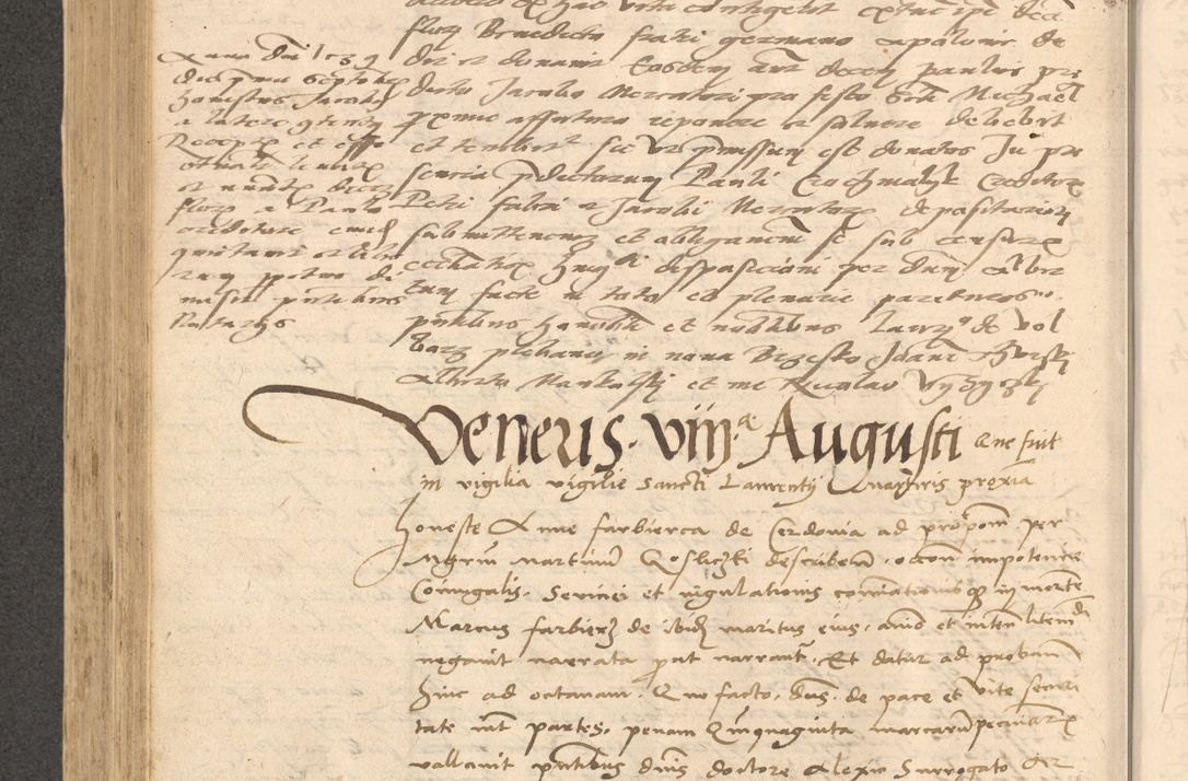 Zdjęcie nr 517 dla obiektu archiwalnego: Acta actorum causarum, sentenciarum et obligationum coram reverendo patre domino Thoma Roznowski canonico et reverendissimi in Christo patris et domini domini Patri Dei gratia Cracoviensis. Sabbato, 26 Octobris in ecclesiam suam solenniter recepti officialis generalis Cracoviensis dinita administratura, qua fungebatur post mortem reverendissimi olim felicis recordationis domini Joannis Choiecki episcopi Cracoviensis et Regni Polonie cancelarii anno presenti currenti videlicet 1538, die 11 Marcii Piotrcovie in comiciis celebratis circiter 23 horam defuncti sepulto corpore nona eiusdemque obsequiis X respective Aprilis peractis electo sub indictione XI, pontificatu vero sanctissimi in Christo patris et domini nostri domini Pauli divina providencia pape tercii foeliciter moderni, anno quarto, incepta felicibus auspiciis continuantur ordine processu infrascripto