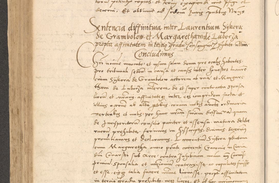 Zdjęcie nr 513 dla obiektu archiwalnego: Acta actorum causarum, sentenciarum et obligationum coram reverendo patre domino Thoma Roznowski canonico et reverendissimi in Christo patris et domini domini Patri Dei gratia Cracoviensis. Sabbato, 26 Octobris in ecclesiam suam solenniter recepti officialis generalis Cracoviensis dinita administratura, qua fungebatur post mortem reverendissimi olim felicis recordationis domini Joannis Choiecki episcopi Cracoviensis et Regni Polonie cancelarii anno presenti currenti videlicet 1538, die 11 Marcii Piotrcovie in comiciis celebratis circiter 23 horam defuncti sepulto corpore nona eiusdemque obsequiis X respective Aprilis peractis electo sub indictione XI, pontificatu vero sanctissimi in Christo patris et domini nostri domini Pauli divina providencia pape tercii foeliciter moderni, anno quarto, incepta felicibus auspiciis continuantur ordine processu infrascripto