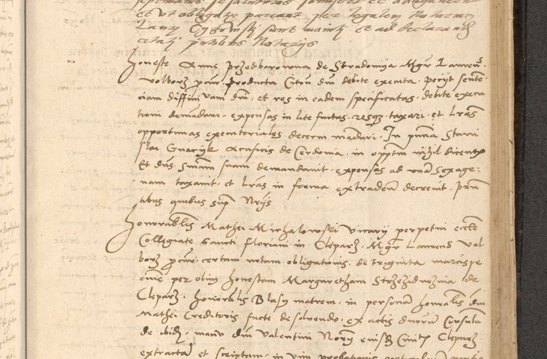 Zdjęcie nr 512 dla obiektu archiwalnego: Acta actorum causarum, sentenciarum et obligationum coram reverendo patre domino Thoma Roznowski canonico et reverendissimi in Christo patris et domini domini Patri Dei gratia Cracoviensis. Sabbato, 26 Octobris in ecclesiam suam solenniter recepti officialis generalis Cracoviensis dinita administratura, qua fungebatur post mortem reverendissimi olim felicis recordationis domini Joannis Choiecki episcopi Cracoviensis et Regni Polonie cancelarii anno presenti currenti videlicet 1538, die 11 Marcii Piotrcovie in comiciis celebratis circiter 23 horam defuncti sepulto corpore nona eiusdemque obsequiis X respective Aprilis peractis electo sub indictione XI, pontificatu vero sanctissimi in Christo patris et domini nostri domini Pauli divina providencia pape tercii foeliciter moderni, anno quarto, incepta felicibus auspiciis continuantur ordine processu infrascripto