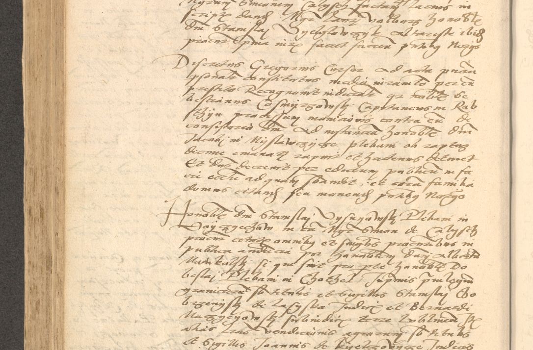 Zdjęcie nr 459 dla obiektu archiwalnego: Acta actorum causarum, sentenciarum et obligationum coram reverendo patre domino Thoma Roznowski canonico et reverendissimi in Christo patris et domini domini Patri Dei gratia Cracoviensis. Sabbato, 26 Octobris in ecclesiam suam solenniter recepti officialis generalis Cracoviensis dinita administratura, qua fungebatur post mortem reverendissimi olim felicis recordationis domini Joannis Choiecki episcopi Cracoviensis et Regni Polonie cancelarii anno presenti currenti videlicet 1538, die 11 Marcii Piotrcovie in comiciis celebratis circiter 23 horam defuncti sepulto corpore nona eiusdemque obsequiis X respective Aprilis peractis electo sub indictione XI, pontificatu vero sanctissimi in Christo patris et domini nostri domini Pauli divina providencia pape tercii foeliciter moderni, anno quarto, incepta felicibus auspiciis continuantur ordine processu infrascripto