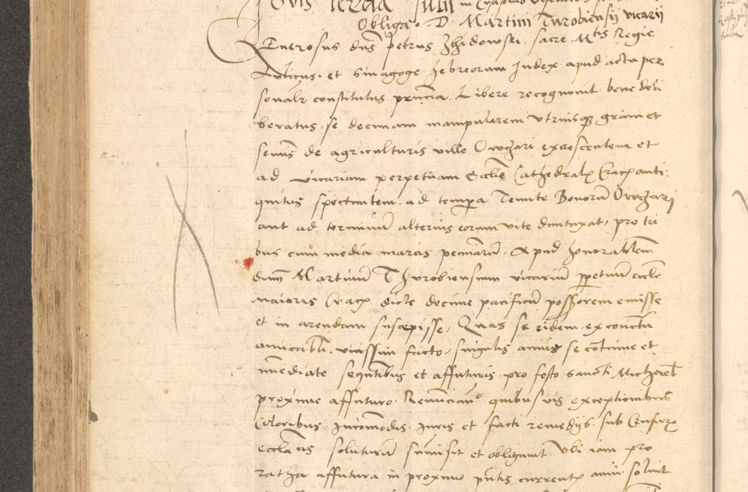 Zdjęcie nr 451 dla obiektu archiwalnego: Acta actorum causarum, sentenciarum et obligationum coram reverendo patre domino Thoma Roznowski canonico et reverendissimi in Christo patris et domini domini Patri Dei gratia Cracoviensis. Sabbato, 26 Octobris in ecclesiam suam solenniter recepti officialis generalis Cracoviensis dinita administratura, qua fungebatur post mortem reverendissimi olim felicis recordationis domini Joannis Choiecki episcopi Cracoviensis et Regni Polonie cancelarii anno presenti currenti videlicet 1538, die 11 Marcii Piotrcovie in comiciis celebratis circiter 23 horam defuncti sepulto corpore nona eiusdemque obsequiis X respective Aprilis peractis electo sub indictione XI, pontificatu vero sanctissimi in Christo patris et domini nostri domini Pauli divina providencia pape tercii foeliciter moderni, anno quarto, incepta felicibus auspiciis continuantur ordine processu infrascripto