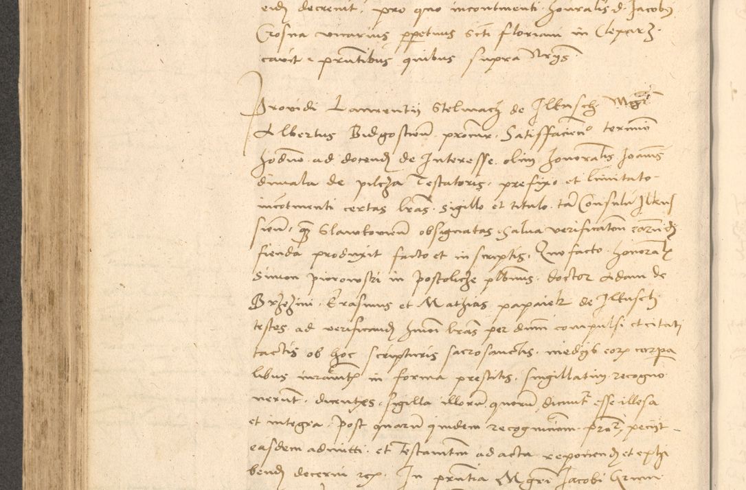 Zdjęcie nr 439 dla obiektu archiwalnego: Acta actorum causarum, sentenciarum et obligationum coram reverendo patre domino Thoma Roznowski canonico et reverendissimi in Christo patris et domini domini Patri Dei gratia Cracoviensis. Sabbato, 26 Octobris in ecclesiam suam solenniter recepti officialis generalis Cracoviensis dinita administratura, qua fungebatur post mortem reverendissimi olim felicis recordationis domini Joannis Choiecki episcopi Cracoviensis et Regni Polonie cancelarii anno presenti currenti videlicet 1538, die 11 Marcii Piotrcovie in comiciis celebratis circiter 23 horam defuncti sepulto corpore nona eiusdemque obsequiis X respective Aprilis peractis electo sub indictione XI, pontificatu vero sanctissimi in Christo patris et domini nostri domini Pauli divina providencia pape tercii foeliciter moderni, anno quarto, incepta felicibus auspiciis continuantur ordine processu infrascripto