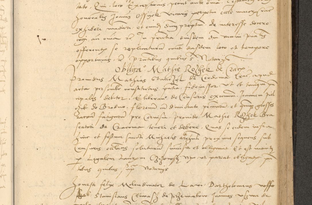 Zdjęcie nr 434 dla obiektu archiwalnego: Acta actorum causarum, sentenciarum et obligationum coram reverendo patre domino Thoma Roznowski canonico et reverendissimi in Christo patris et domini domini Patri Dei gratia Cracoviensis. Sabbato, 26 Octobris in ecclesiam suam solenniter recepti officialis generalis Cracoviensis dinita administratura, qua fungebatur post mortem reverendissimi olim felicis recordationis domini Joannis Choiecki episcopi Cracoviensis et Regni Polonie cancelarii anno presenti currenti videlicet 1538, die 11 Marcii Piotrcovie in comiciis celebratis circiter 23 horam defuncti sepulto corpore nona eiusdemque obsequiis X respective Aprilis peractis electo sub indictione XI, pontificatu vero sanctissimi in Christo patris et domini nostri domini Pauli divina providencia pape tercii foeliciter moderni, anno quarto, incepta felicibus auspiciis continuantur ordine processu infrascripto