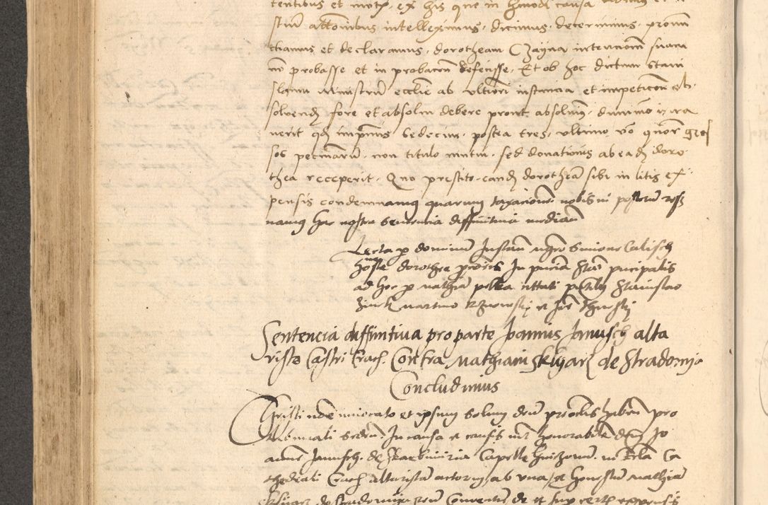 Zdjęcie nr 419 dla obiektu archiwalnego: Acta actorum causarum, sentenciarum et obligationum coram reverendo patre domino Thoma Roznowski canonico et reverendissimi in Christo patris et domini domini Patri Dei gratia Cracoviensis. Sabbato, 26 Octobris in ecclesiam suam solenniter recepti officialis generalis Cracoviensis dinita administratura, qua fungebatur post mortem reverendissimi olim felicis recordationis domini Joannis Choiecki episcopi Cracoviensis et Regni Polonie cancelarii anno presenti currenti videlicet 1538, die 11 Marcii Piotrcovie in comiciis celebratis circiter 23 horam defuncti sepulto corpore nona eiusdemque obsequiis X respective Aprilis peractis electo sub indictione XI, pontificatu vero sanctissimi in Christo patris et domini nostri domini Pauli divina providencia pape tercii foeliciter moderni, anno quarto, incepta felicibus auspiciis continuantur ordine processu infrascripto