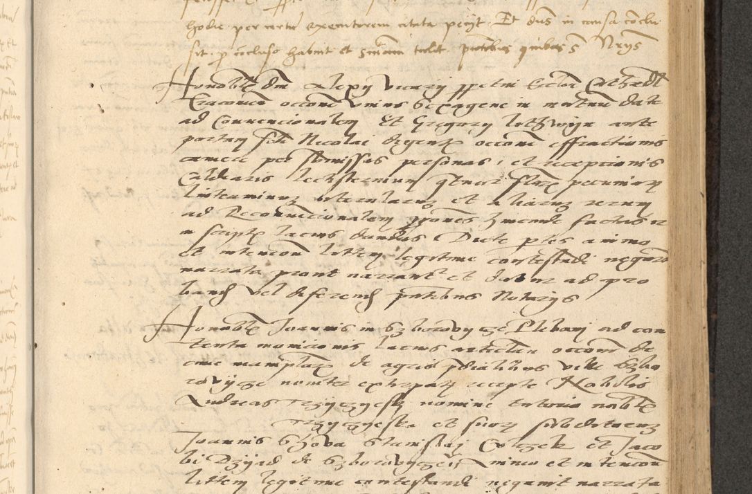 Zdjęcie nr 418 dla obiektu archiwalnego: Acta actorum causarum, sentenciarum et obligationum coram reverendo patre domino Thoma Roznowski canonico et reverendissimi in Christo patris et domini domini Patri Dei gratia Cracoviensis. Sabbato, 26 Octobris in ecclesiam suam solenniter recepti officialis generalis Cracoviensis dinita administratura, qua fungebatur post mortem reverendissimi olim felicis recordationis domini Joannis Choiecki episcopi Cracoviensis et Regni Polonie cancelarii anno presenti currenti videlicet 1538, die 11 Marcii Piotrcovie in comiciis celebratis circiter 23 horam defuncti sepulto corpore nona eiusdemque obsequiis X respective Aprilis peractis electo sub indictione XI, pontificatu vero sanctissimi in Christo patris et domini nostri domini Pauli divina providencia pape tercii foeliciter moderni, anno quarto, incepta felicibus auspiciis continuantur ordine processu infrascripto