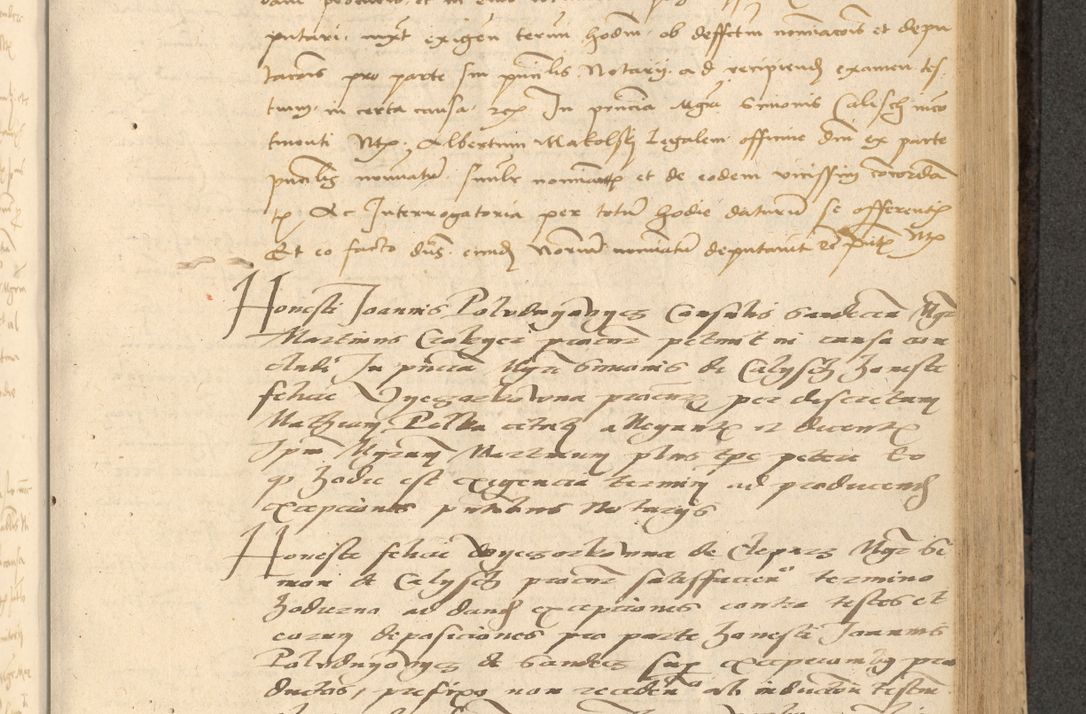 Zdjęcie nr 400 dla obiektu archiwalnego: Acta actorum causarum, sentenciarum et obligationum coram reverendo patre domino Thoma Roznowski canonico et reverendissimi in Christo patris et domini domini Patri Dei gratia Cracoviensis. Sabbato, 26 Octobris in ecclesiam suam solenniter recepti officialis generalis Cracoviensis dinita administratura, qua fungebatur post mortem reverendissimi olim felicis recordationis domini Joannis Choiecki episcopi Cracoviensis et Regni Polonie cancelarii anno presenti currenti videlicet 1538, die 11 Marcii Piotrcovie in comiciis celebratis circiter 23 horam defuncti sepulto corpore nona eiusdemque obsequiis X respective Aprilis peractis electo sub indictione XI, pontificatu vero sanctissimi in Christo patris et domini nostri domini Pauli divina providencia pape tercii foeliciter moderni, anno quarto, incepta felicibus auspiciis continuantur ordine processu infrascripto