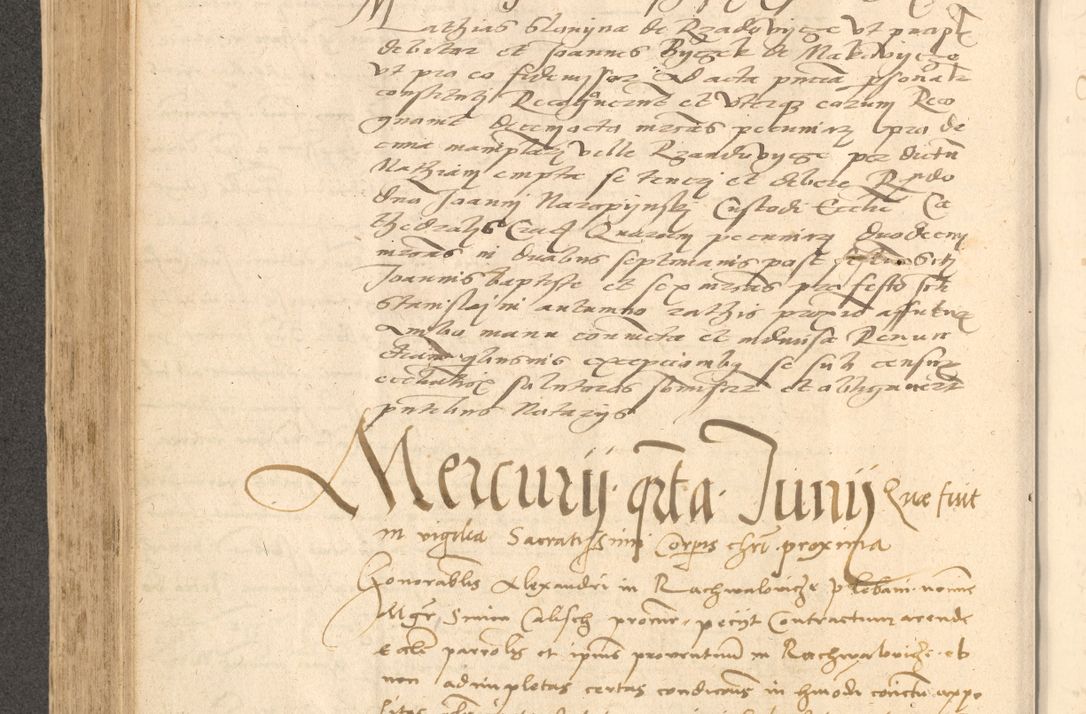 Zdjęcie nr 391 dla obiektu archiwalnego: Acta actorum causarum, sentenciarum et obligationum coram reverendo patre domino Thoma Roznowski canonico et reverendissimi in Christo patris et domini domini Patri Dei gratia Cracoviensis. Sabbato, 26 Octobris in ecclesiam suam solenniter recepti officialis generalis Cracoviensis dinita administratura, qua fungebatur post mortem reverendissimi olim felicis recordationis domini Joannis Choiecki episcopi Cracoviensis et Regni Polonie cancelarii anno presenti currenti videlicet 1538, die 11 Marcii Piotrcovie in comiciis celebratis circiter 23 horam defuncti sepulto corpore nona eiusdemque obsequiis X respective Aprilis peractis electo sub indictione XI, pontificatu vero sanctissimi in Christo patris et domini nostri domini Pauli divina providencia pape tercii foeliciter moderni, anno quarto, incepta felicibus auspiciis continuantur ordine processu infrascripto