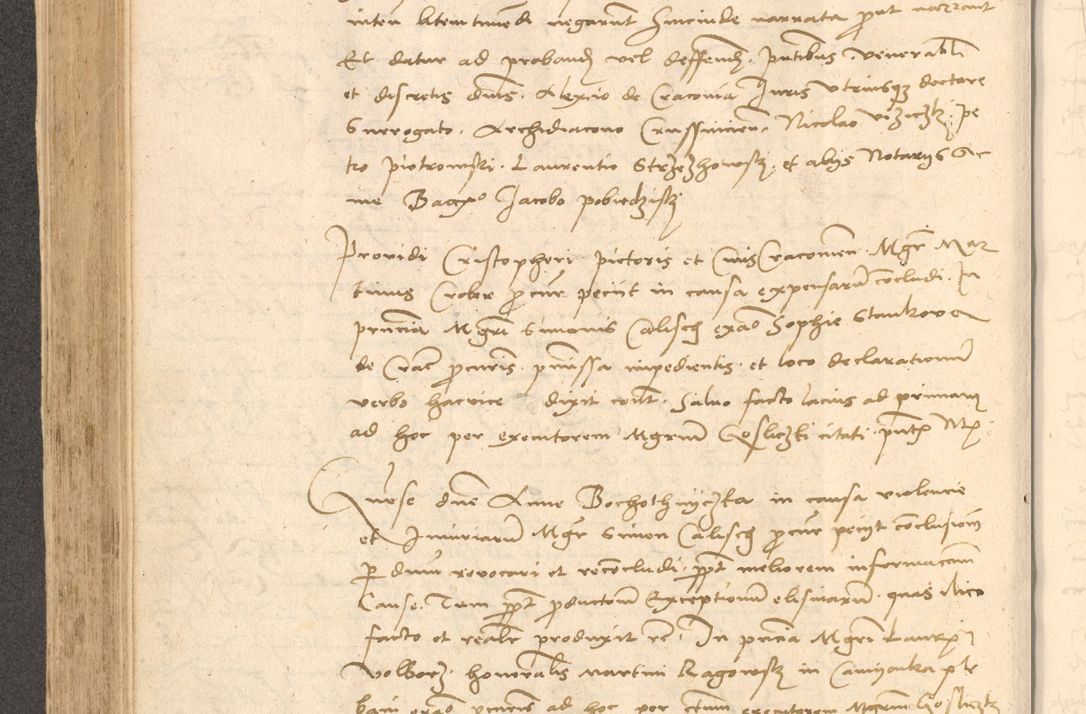 Zdjęcie nr 377 dla obiektu archiwalnego: Acta actorum causarum, sentenciarum et obligationum coram reverendo patre domino Thoma Roznowski canonico et reverendissimi in Christo patris et domini domini Patri Dei gratia Cracoviensis. Sabbato, 26 Octobris in ecclesiam suam solenniter recepti officialis generalis Cracoviensis dinita administratura, qua fungebatur post mortem reverendissimi olim felicis recordationis domini Joannis Choiecki episcopi Cracoviensis et Regni Polonie cancelarii anno presenti currenti videlicet 1538, die 11 Marcii Piotrcovie in comiciis celebratis circiter 23 horam defuncti sepulto corpore nona eiusdemque obsequiis X respective Aprilis peractis electo sub indictione XI, pontificatu vero sanctissimi in Christo patris et domini nostri domini Pauli divina providencia pape tercii foeliciter moderni, anno quarto, incepta felicibus auspiciis continuantur ordine processu infrascripto