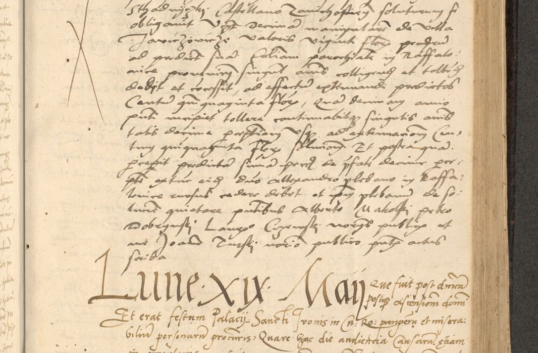 Zdjęcie nr 364 dla obiektu archiwalnego: Acta actorum causarum, sentenciarum et obligationum coram reverendo patre domino Thoma Roznowski canonico et reverendissimi in Christo patris et domini domini Patri Dei gratia Cracoviensis. Sabbato, 26 Octobris in ecclesiam suam solenniter recepti officialis generalis Cracoviensis dinita administratura, qua fungebatur post mortem reverendissimi olim felicis recordationis domini Joannis Choiecki episcopi Cracoviensis et Regni Polonie cancelarii anno presenti currenti videlicet 1538, die 11 Marcii Piotrcovie in comiciis celebratis circiter 23 horam defuncti sepulto corpore nona eiusdemque obsequiis X respective Aprilis peractis electo sub indictione XI, pontificatu vero sanctissimi in Christo patris et domini nostri domini Pauli divina providencia pape tercii foeliciter moderni, anno quarto, incepta felicibus auspiciis continuantur ordine processu infrascripto