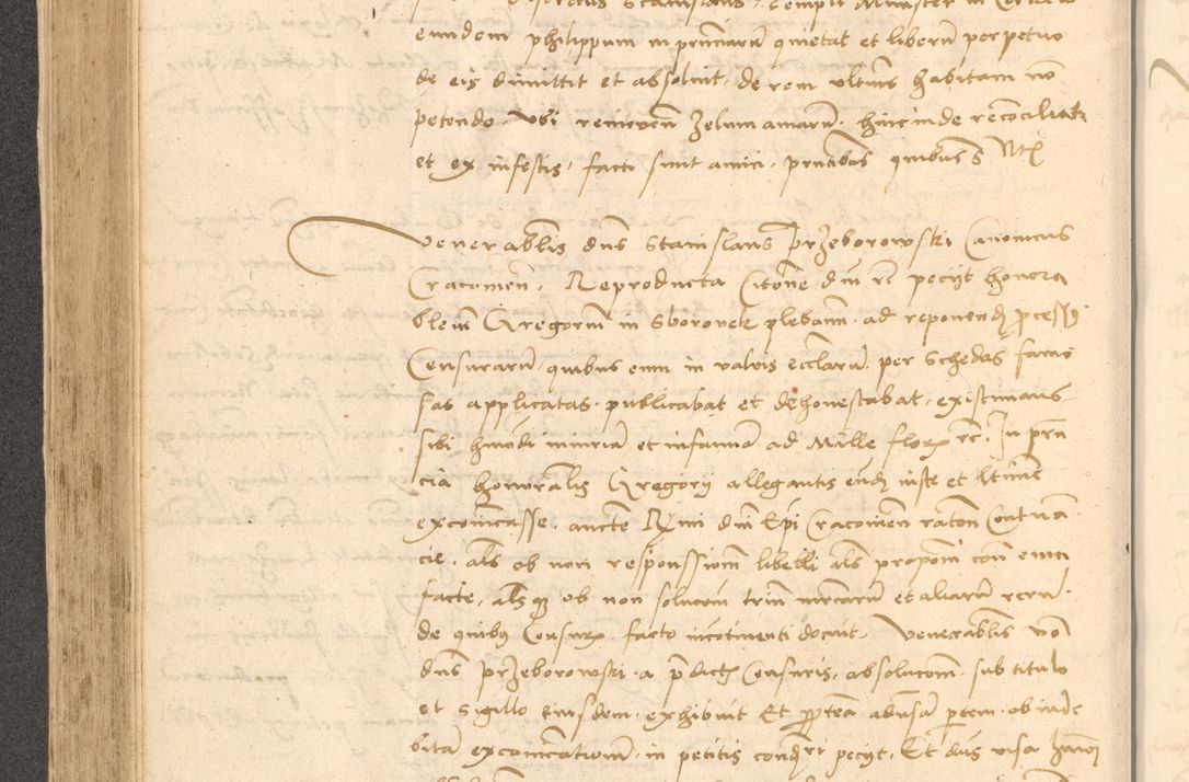 Zdjęcie nr 357 dla obiektu archiwalnego: Acta actorum causarum, sentenciarum et obligationum coram reverendo patre domino Thoma Roznowski canonico et reverendissimi in Christo patris et domini domini Patri Dei gratia Cracoviensis. Sabbato, 26 Octobris in ecclesiam suam solenniter recepti officialis generalis Cracoviensis dinita administratura, qua fungebatur post mortem reverendissimi olim felicis recordationis domini Joannis Choiecki episcopi Cracoviensis et Regni Polonie cancelarii anno presenti currenti videlicet 1538, die 11 Marcii Piotrcovie in comiciis celebratis circiter 23 horam defuncti sepulto corpore nona eiusdemque obsequiis X respective Aprilis peractis electo sub indictione XI, pontificatu vero sanctissimi in Christo patris et domini nostri domini Pauli divina providencia pape tercii foeliciter moderni, anno quarto, incepta felicibus auspiciis continuantur ordine processu infrascripto