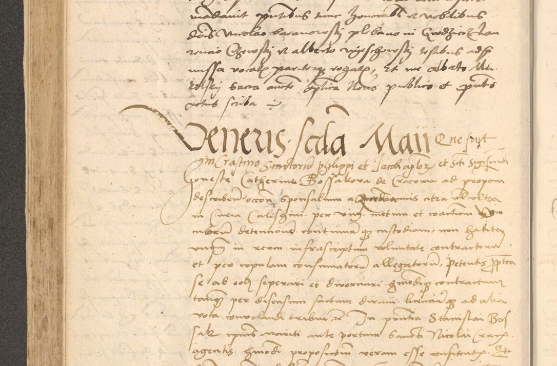 Zdjęcie nr 329 dla obiektu archiwalnego: Acta actorum causarum, sentenciarum et obligationum coram reverendo patre domino Thoma Roznowski canonico et reverendissimi in Christo patris et domini domini Patri Dei gratia Cracoviensis. Sabbato, 26 Octobris in ecclesiam suam solenniter recepti officialis generalis Cracoviensis dinita administratura, qua fungebatur post mortem reverendissimi olim felicis recordationis domini Joannis Choiecki episcopi Cracoviensis et Regni Polonie cancelarii anno presenti currenti videlicet 1538, die 11 Marcii Piotrcovie in comiciis celebratis circiter 23 horam defuncti sepulto corpore nona eiusdemque obsequiis X respective Aprilis peractis electo sub indictione XI, pontificatu vero sanctissimi in Christo patris et domini nostri domini Pauli divina providencia pape tercii foeliciter moderni, anno quarto, incepta felicibus auspiciis continuantur ordine processu infrascripto