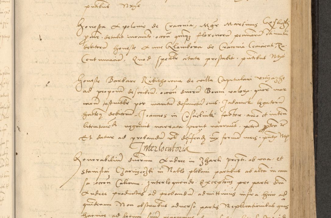 Zdjęcie nr 306 dla obiektu archiwalnego: Acta actorum causarum, sentenciarum et obligationum coram reverendo patre domino Thoma Roznowski canonico et reverendissimi in Christo patris et domini domini Patri Dei gratia Cracoviensis. Sabbato, 26 Octobris in ecclesiam suam solenniter recepti officialis generalis Cracoviensis dinita administratura, qua fungebatur post mortem reverendissimi olim felicis recordationis domini Joannis Choiecki episcopi Cracoviensis et Regni Polonie cancelarii anno presenti currenti videlicet 1538, die 11 Marcii Piotrcovie in comiciis celebratis circiter 23 horam defuncti sepulto corpore nona eiusdemque obsequiis X respective Aprilis peractis electo sub indictione XI, pontificatu vero sanctissimi in Christo patris et domini nostri domini Pauli divina providencia pape tercii foeliciter moderni, anno quarto, incepta felicibus auspiciis continuantur ordine processu infrascripto