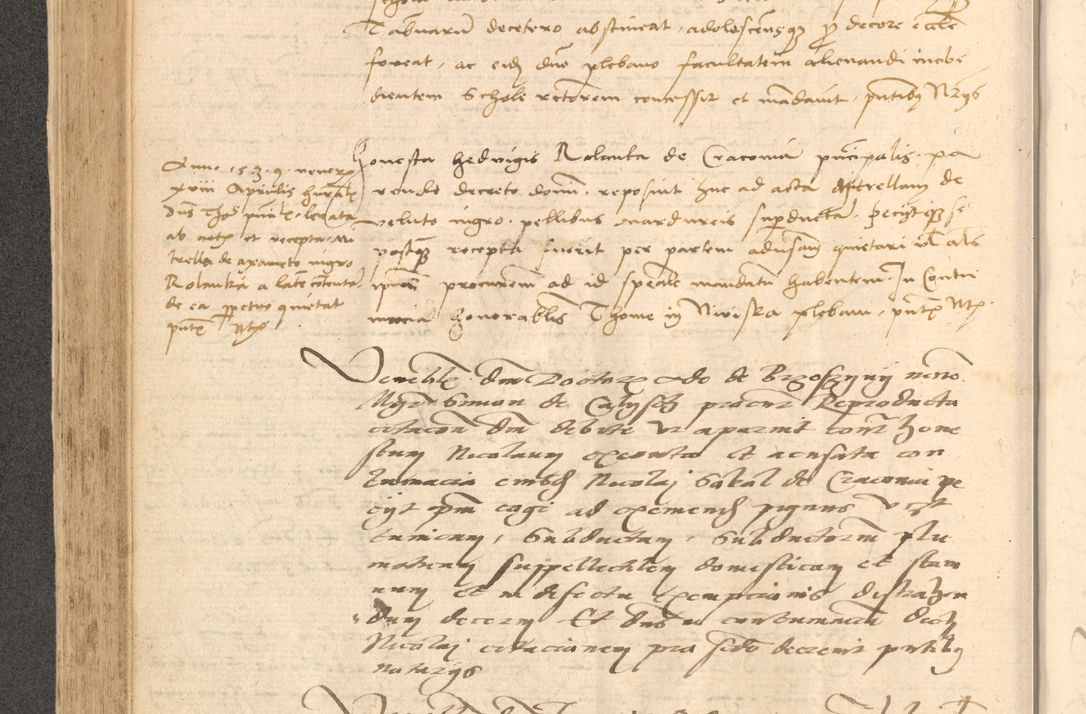 Zdjęcie nr 303 dla obiektu archiwalnego: Acta actorum causarum, sentenciarum et obligationum coram reverendo patre domino Thoma Roznowski canonico et reverendissimi in Christo patris et domini domini Patri Dei gratia Cracoviensis. Sabbato, 26 Octobris in ecclesiam suam solenniter recepti officialis generalis Cracoviensis dinita administratura, qua fungebatur post mortem reverendissimi olim felicis recordationis domini Joannis Choiecki episcopi Cracoviensis et Regni Polonie cancelarii anno presenti currenti videlicet 1538, die 11 Marcii Piotrcovie in comiciis celebratis circiter 23 horam defuncti sepulto corpore nona eiusdemque obsequiis X respective Aprilis peractis electo sub indictione XI, pontificatu vero sanctissimi in Christo patris et domini nostri domini Pauli divina providencia pape tercii foeliciter moderni, anno quarto, incepta felicibus auspiciis continuantur ordine processu infrascripto