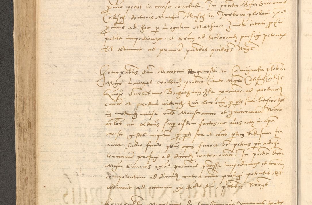 Zdjęcie nr 305 dla obiektu archiwalnego: Acta actorum causarum, sentenciarum et obligationum coram reverendo patre domino Thoma Roznowski canonico et reverendissimi in Christo patris et domini domini Patri Dei gratia Cracoviensis. Sabbato, 26 Octobris in ecclesiam suam solenniter recepti officialis generalis Cracoviensis dinita administratura, qua fungebatur post mortem reverendissimi olim felicis recordationis domini Joannis Choiecki episcopi Cracoviensis et Regni Polonie cancelarii anno presenti currenti videlicet 1538, die 11 Marcii Piotrcovie in comiciis celebratis circiter 23 horam defuncti sepulto corpore nona eiusdemque obsequiis X respective Aprilis peractis electo sub indictione XI, pontificatu vero sanctissimi in Christo patris et domini nostri domini Pauli divina providencia pape tercii foeliciter moderni, anno quarto, incepta felicibus auspiciis continuantur ordine processu infrascripto