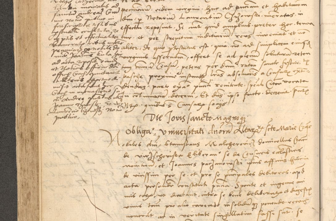 Zdjęcie nr 289 dla obiektu archiwalnego: Acta actorum causarum, sentenciarum et obligationum coram reverendo patre domino Thoma Roznowski canonico et reverendissimi in Christo patris et domini domini Patri Dei gratia Cracoviensis. Sabbato, 26 Octobris in ecclesiam suam solenniter recepti officialis generalis Cracoviensis dinita administratura, qua fungebatur post mortem reverendissimi olim felicis recordationis domini Joannis Choiecki episcopi Cracoviensis et Regni Polonie cancelarii anno presenti currenti videlicet 1538, die 11 Marcii Piotrcovie in comiciis celebratis circiter 23 horam defuncti sepulto corpore nona eiusdemque obsequiis X respective Aprilis peractis electo sub indictione XI, pontificatu vero sanctissimi in Christo patris et domini nostri domini Pauli divina providencia pape tercii foeliciter moderni, anno quarto, incepta felicibus auspiciis continuantur ordine processu infrascripto