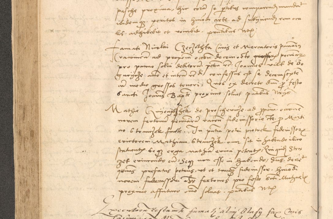 Zdjęcie nr 281 dla obiektu archiwalnego: Acta actorum causarum, sentenciarum et obligationum coram reverendo patre domino Thoma Roznowski canonico et reverendissimi in Christo patris et domini domini Patri Dei gratia Cracoviensis. Sabbato, 26 Octobris in ecclesiam suam solenniter recepti officialis generalis Cracoviensis dinita administratura, qua fungebatur post mortem reverendissimi olim felicis recordationis domini Joannis Choiecki episcopi Cracoviensis et Regni Polonie cancelarii anno presenti currenti videlicet 1538, die 11 Marcii Piotrcovie in comiciis celebratis circiter 23 horam defuncti sepulto corpore nona eiusdemque obsequiis X respective Aprilis peractis electo sub indictione XI, pontificatu vero sanctissimi in Christo patris et domini nostri domini Pauli divina providencia pape tercii foeliciter moderni, anno quarto, incepta felicibus auspiciis continuantur ordine processu infrascripto