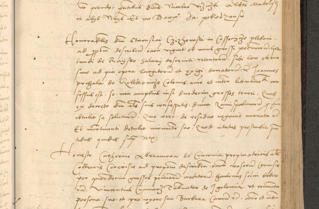 Zdjęcie nr 278 dla obiektu archiwalnego: Acta actorum causarum, sentenciarum et obligationum coram reverendo patre domino Thoma Roznowski canonico et reverendissimi in Christo patris et domini domini Patri Dei gratia Cracoviensis. Sabbato, 26 Octobris in ecclesiam suam solenniter recepti officialis generalis Cracoviensis dinita administratura, qua fungebatur post mortem reverendissimi olim felicis recordationis domini Joannis Choiecki episcopi Cracoviensis et Regni Polonie cancelarii anno presenti currenti videlicet 1538, die 11 Marcii Piotrcovie in comiciis celebratis circiter 23 horam defuncti sepulto corpore nona eiusdemque obsequiis X respective Aprilis peractis electo sub indictione XI, pontificatu vero sanctissimi in Christo patris et domini nostri domini Pauli divina providencia pape tercii foeliciter moderni, anno quarto, incepta felicibus auspiciis continuantur ordine processu infrascripto