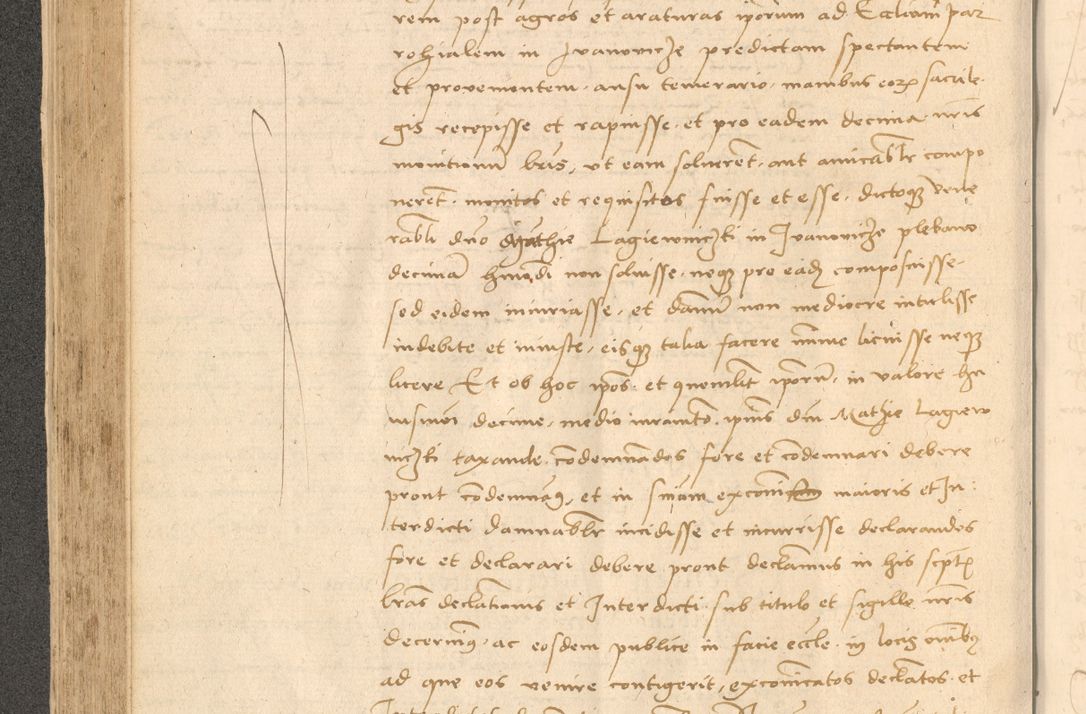 Zdjęcie nr 271 dla obiektu archiwalnego: Acta actorum causarum, sentenciarum et obligationum coram reverendo patre domino Thoma Roznowski canonico et reverendissimi in Christo patris et domini domini Patri Dei gratia Cracoviensis. Sabbato, 26 Octobris in ecclesiam suam solenniter recepti officialis generalis Cracoviensis dinita administratura, qua fungebatur post mortem reverendissimi olim felicis recordationis domini Joannis Choiecki episcopi Cracoviensis et Regni Polonie cancelarii anno presenti currenti videlicet 1538, die 11 Marcii Piotrcovie in comiciis celebratis circiter 23 horam defuncti sepulto corpore nona eiusdemque obsequiis X respective Aprilis peractis electo sub indictione XI, pontificatu vero sanctissimi in Christo patris et domini nostri domini Pauli divina providencia pape tercii foeliciter moderni, anno quarto, incepta felicibus auspiciis continuantur ordine processu infrascripto