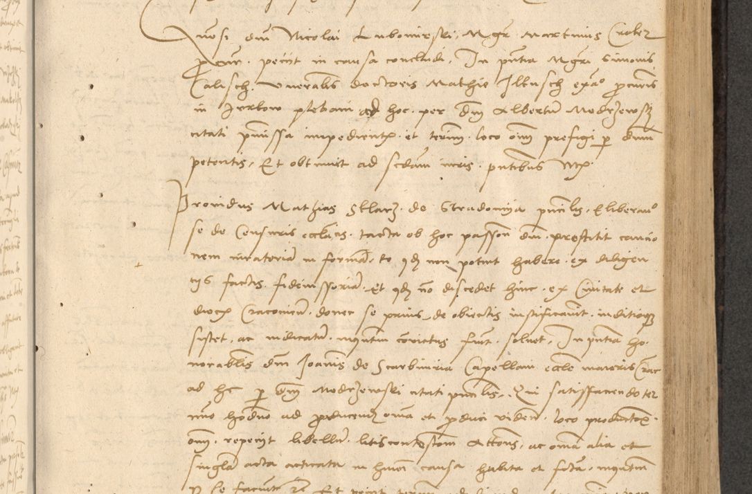 Zdjęcie nr 268 dla obiektu archiwalnego: Acta actorum causarum, sentenciarum et obligationum coram reverendo patre domino Thoma Roznowski canonico et reverendissimi in Christo patris et domini domini Patri Dei gratia Cracoviensis. Sabbato, 26 Octobris in ecclesiam suam solenniter recepti officialis generalis Cracoviensis dinita administratura, qua fungebatur post mortem reverendissimi olim felicis recordationis domini Joannis Choiecki episcopi Cracoviensis et Regni Polonie cancelarii anno presenti currenti videlicet 1538, die 11 Marcii Piotrcovie in comiciis celebratis circiter 23 horam defuncti sepulto corpore nona eiusdemque obsequiis X respective Aprilis peractis electo sub indictione XI, pontificatu vero sanctissimi in Christo patris et domini nostri domini Pauli divina providencia pape tercii foeliciter moderni, anno quarto, incepta felicibus auspiciis continuantur ordine processu infrascripto