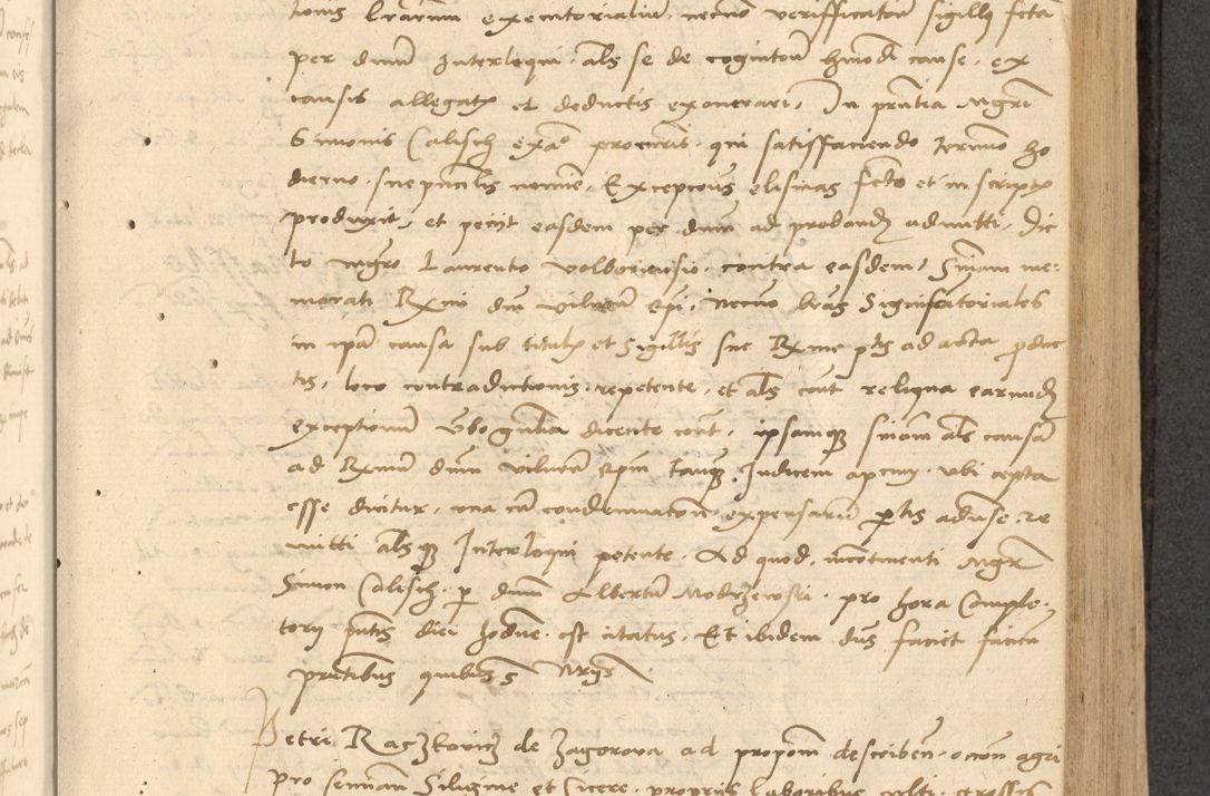 Zdjęcie nr 264 dla obiektu archiwalnego: Acta actorum causarum, sentenciarum et obligationum coram reverendo patre domino Thoma Roznowski canonico et reverendissimi in Christo patris et domini domini Patri Dei gratia Cracoviensis. Sabbato, 26 Octobris in ecclesiam suam solenniter recepti officialis generalis Cracoviensis dinita administratura, qua fungebatur post mortem reverendissimi olim felicis recordationis domini Joannis Choiecki episcopi Cracoviensis et Regni Polonie cancelarii anno presenti currenti videlicet 1538, die 11 Marcii Piotrcovie in comiciis celebratis circiter 23 horam defuncti sepulto corpore nona eiusdemque obsequiis X respective Aprilis peractis electo sub indictione XI, pontificatu vero sanctissimi in Christo patris et domini nostri domini Pauli divina providencia pape tercii foeliciter moderni, anno quarto, incepta felicibus auspiciis continuantur ordine processu infrascripto