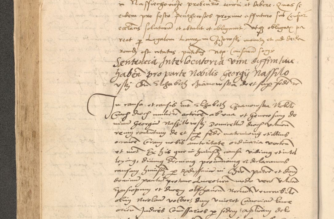 Zdjęcie nr 265 dla obiektu archiwalnego: Acta actorum causarum, sentenciarum et obligationum coram reverendo patre domino Thoma Roznowski canonico et reverendissimi in Christo patris et domini domini Patri Dei gratia Cracoviensis. Sabbato, 26 Octobris in ecclesiam suam solenniter recepti officialis generalis Cracoviensis dinita administratura, qua fungebatur post mortem reverendissimi olim felicis recordationis domini Joannis Choiecki episcopi Cracoviensis et Regni Polonie cancelarii anno presenti currenti videlicet 1538, die 11 Marcii Piotrcovie in comiciis celebratis circiter 23 horam defuncti sepulto corpore nona eiusdemque obsequiis X respective Aprilis peractis electo sub indictione XI, pontificatu vero sanctissimi in Christo patris et domini nostri domini Pauli divina providencia pape tercii foeliciter moderni, anno quarto, incepta felicibus auspiciis continuantur ordine processu infrascripto