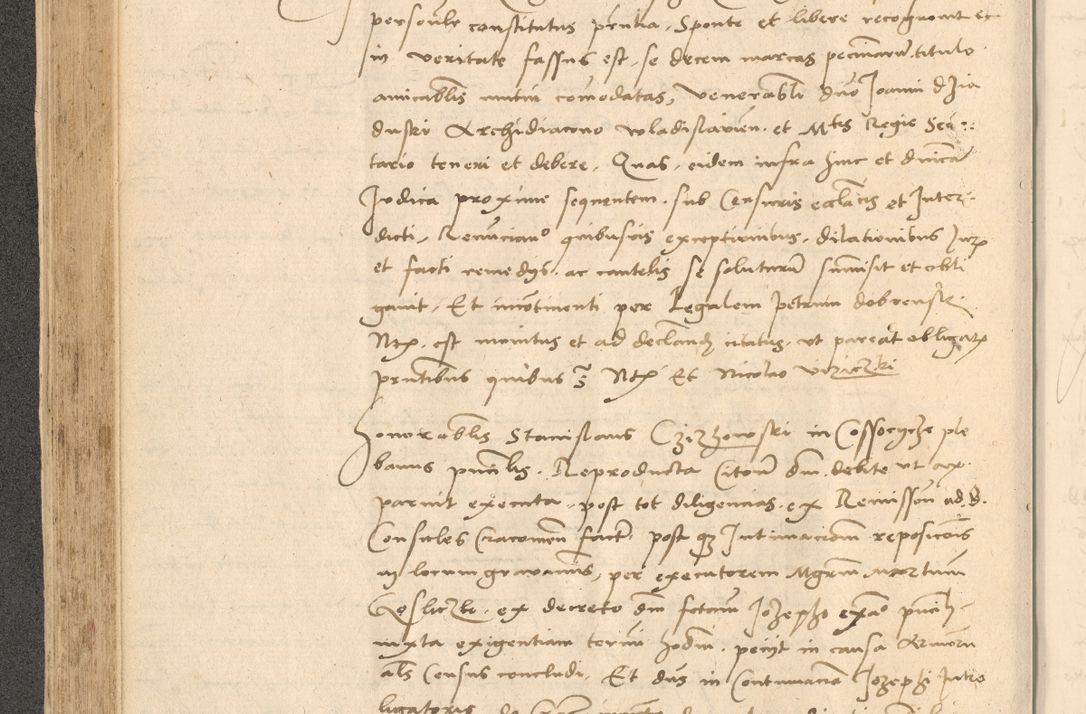 Zdjęcie nr 239 dla obiektu archiwalnego: Acta actorum causarum, sentenciarum et obligationum coram reverendo patre domino Thoma Roznowski canonico et reverendissimi in Christo patris et domini domini Patri Dei gratia Cracoviensis. Sabbato, 26 Octobris in ecclesiam suam solenniter recepti officialis generalis Cracoviensis dinita administratura, qua fungebatur post mortem reverendissimi olim felicis recordationis domini Joannis Choiecki episcopi Cracoviensis et Regni Polonie cancelarii anno presenti currenti videlicet 1538, die 11 Marcii Piotrcovie in comiciis celebratis circiter 23 horam defuncti sepulto corpore nona eiusdemque obsequiis X respective Aprilis peractis electo sub indictione XI, pontificatu vero sanctissimi in Christo patris et domini nostri domini Pauli divina providencia pape tercii foeliciter moderni, anno quarto, incepta felicibus auspiciis continuantur ordine processu infrascripto