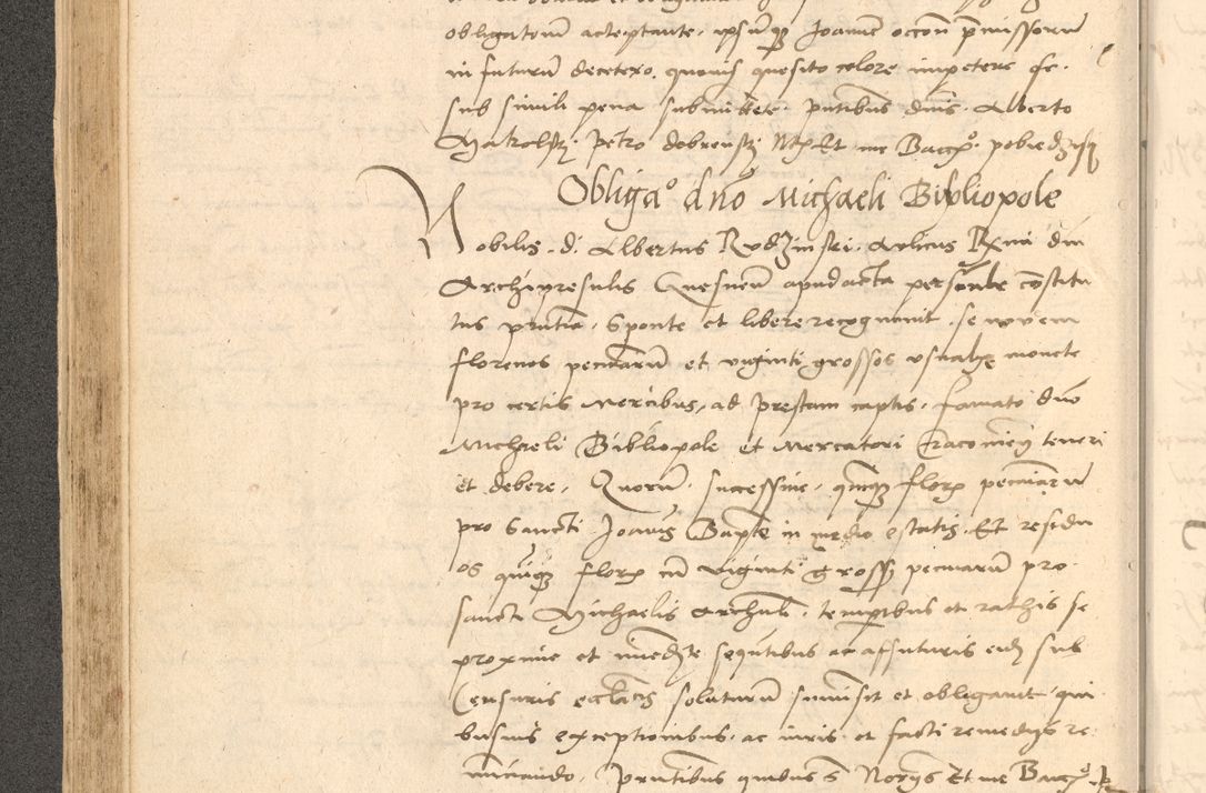 Zdjęcie nr 173 dla obiektu archiwalnego: Acta actorum causarum, sentenciarum et obligationum coram reverendo patre domino Thoma Roznowski canonico et reverendissimi in Christo patris et domini domini Patri Dei gratia Cracoviensis. Sabbato, 26 Octobris in ecclesiam suam solenniter recepti officialis generalis Cracoviensis dinita administratura, qua fungebatur post mortem reverendissimi olim felicis recordationis domini Joannis Choiecki episcopi Cracoviensis et Regni Polonie cancelarii anno presenti currenti videlicet 1538, die 11 Marcii Piotrcovie in comiciis celebratis circiter 23 horam defuncti sepulto corpore nona eiusdemque obsequiis X respective Aprilis peractis electo sub indictione XI, pontificatu vero sanctissimi in Christo patris et domini nostri domini Pauli divina providencia pape tercii foeliciter moderni, anno quarto, incepta felicibus auspiciis continuantur ordine processu infrascripto