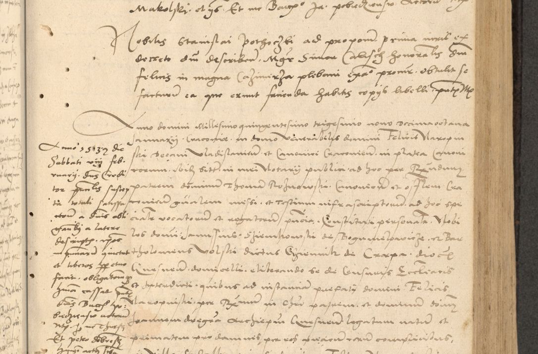 Zdjęcie nr 164 dla obiektu archiwalnego: Acta actorum causarum, sentenciarum et obligationum coram reverendo patre domino Thoma Roznowski canonico et reverendissimi in Christo patris et domini domini Patri Dei gratia Cracoviensis. Sabbato, 26 Octobris in ecclesiam suam solenniter recepti officialis generalis Cracoviensis dinita administratura, qua fungebatur post mortem reverendissimi olim felicis recordationis domini Joannis Choiecki episcopi Cracoviensis et Regni Polonie cancelarii anno presenti currenti videlicet 1538, die 11 Marcii Piotrcovie in comiciis celebratis circiter 23 horam defuncti sepulto corpore nona eiusdemque obsequiis X respective Aprilis peractis electo sub indictione XI, pontificatu vero sanctissimi in Christo patris et domini nostri domini Pauli divina providencia pape tercii foeliciter moderni, anno quarto, incepta felicibus auspiciis continuantur ordine processu infrascripto