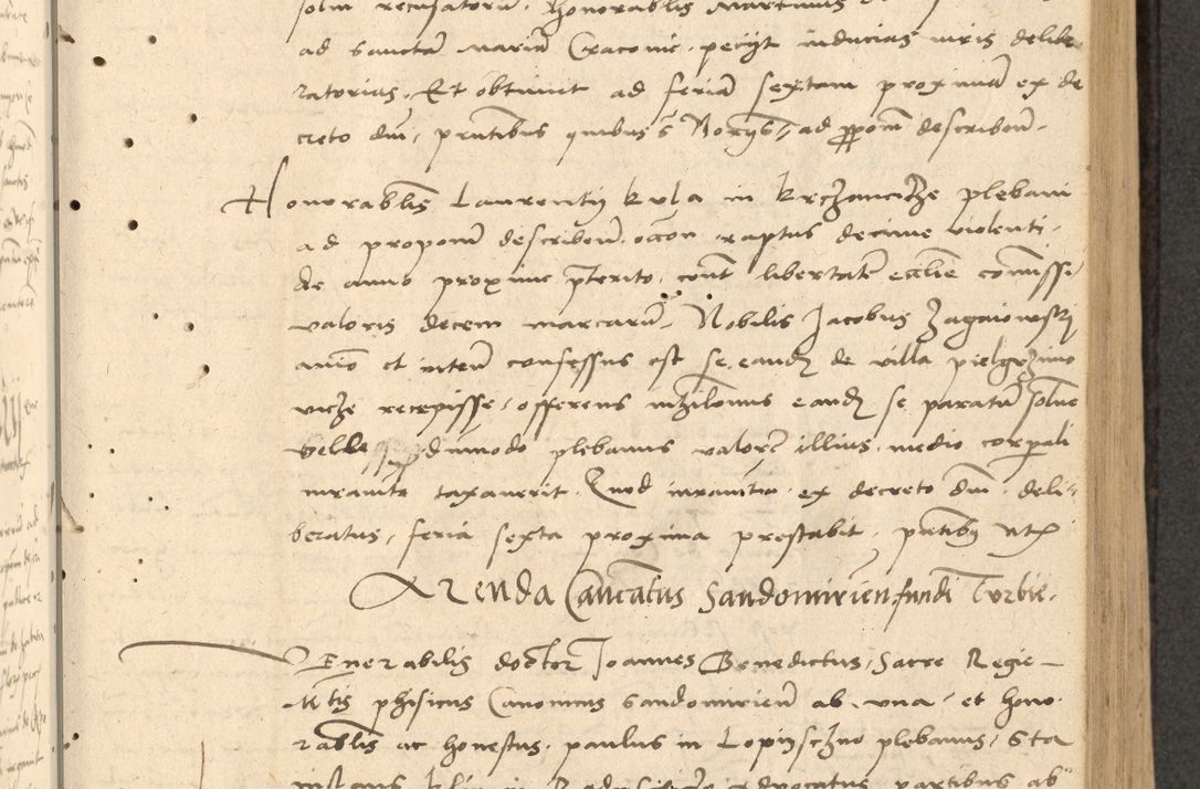 Zdjęcie nr 138 dla obiektu archiwalnego: Acta actorum causarum, sentenciarum et obligationum coram reverendo patre domino Thoma Roznowski canonico et reverendissimi in Christo patris et domini domini Patri Dei gratia Cracoviensis. Sabbato, 26 Octobris in ecclesiam suam solenniter recepti officialis generalis Cracoviensis dinita administratura, qua fungebatur post mortem reverendissimi olim felicis recordationis domini Joannis Choiecki episcopi Cracoviensis et Regni Polonie cancelarii anno presenti currenti videlicet 1538, die 11 Marcii Piotrcovie in comiciis celebratis circiter 23 horam defuncti sepulto corpore nona eiusdemque obsequiis X respective Aprilis peractis electo sub indictione XI, pontificatu vero sanctissimi in Christo patris et domini nostri domini Pauli divina providencia pape tercii foeliciter moderni, anno quarto, incepta felicibus auspiciis continuantur ordine processu infrascripto