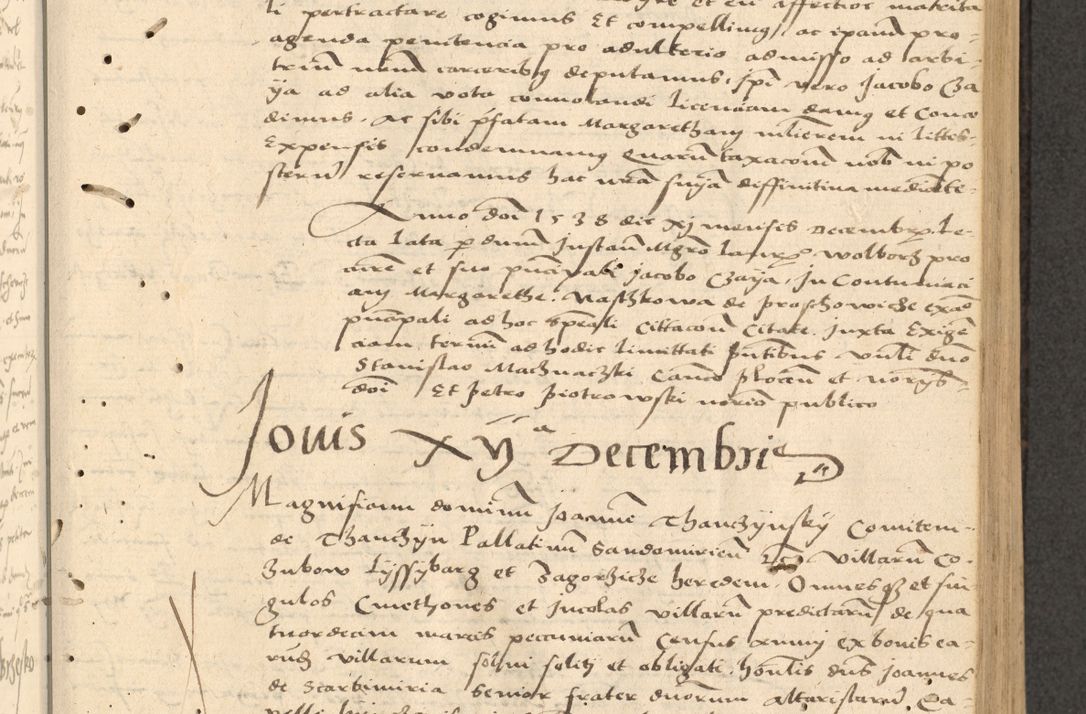 Zdjęcie nr 84 dla obiektu archiwalnego: Acta actorum causarum, sentenciarum et obligationum coram reverendo patre domino Thoma Roznowski canonico et reverendissimi in Christo patris et domini domini Patri Dei gratia Cracoviensis. Sabbato, 26 Octobris in ecclesiam suam solenniter recepti officialis generalis Cracoviensis dinita administratura, qua fungebatur post mortem reverendissimi olim felicis recordationis domini Joannis Choiecki episcopi Cracoviensis et Regni Polonie cancelarii anno presenti currenti videlicet 1538, die 11 Marcii Piotrcovie in comiciis celebratis circiter 23 horam defuncti sepulto corpore nona eiusdemque obsequiis X respective Aprilis peractis electo sub indictione XI, pontificatu vero sanctissimi in Christo patris et domini nostri domini Pauli divina providencia pape tercii foeliciter moderni, anno quarto, incepta felicibus auspiciis continuantur ordine processu infrascripto