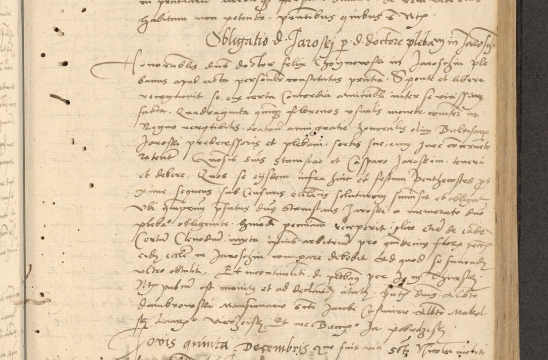 Zdjęcie nr 72 dla obiektu archiwalnego: Acta actorum causarum, sentenciarum et obligationum coram reverendo patre domino Thoma Roznowski canonico et reverendissimi in Christo patris et domini domini Patri Dei gratia Cracoviensis. Sabbato, 26 Octobris in ecclesiam suam solenniter recepti officialis generalis Cracoviensis dinita administratura, qua fungebatur post mortem reverendissimi olim felicis recordationis domini Joannis Choiecki episcopi Cracoviensis et Regni Polonie cancelarii anno presenti currenti videlicet 1538, die 11 Marcii Piotrcovie in comiciis celebratis circiter 23 horam defuncti sepulto corpore nona eiusdemque obsequiis X respective Aprilis peractis electo sub indictione XI, pontificatu vero sanctissimi in Christo patris et domini nostri domini Pauli divina providencia pape tercii foeliciter moderni, anno quarto, incepta felicibus auspiciis continuantur ordine processu infrascripto