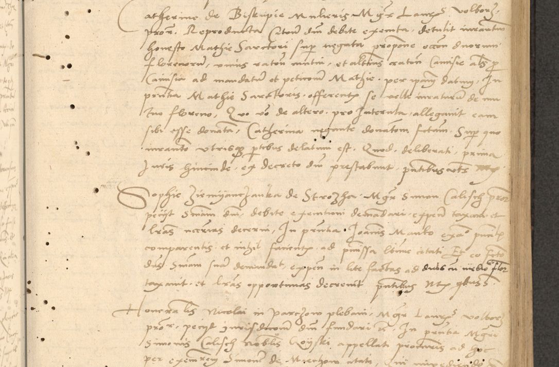 Zdjęcie nr 54 dla obiektu archiwalnego: Acta actorum causarum, sentenciarum et obligationum coram reverendo patre domino Thoma Roznowski canonico et reverendissimi in Christo patris et domini domini Patri Dei gratia Cracoviensis. Sabbato, 26 Octobris in ecclesiam suam solenniter recepti officialis generalis Cracoviensis dinita administratura, qua fungebatur post mortem reverendissimi olim felicis recordationis domini Joannis Choiecki episcopi Cracoviensis et Regni Polonie cancelarii anno presenti currenti videlicet 1538, die 11 Marcii Piotrcovie in comiciis celebratis circiter 23 horam defuncti sepulto corpore nona eiusdemque obsequiis X respective Aprilis peractis electo sub indictione XI, pontificatu vero sanctissimi in Christo patris et domini nostri domini Pauli divina providencia pape tercii foeliciter moderni, anno quarto, incepta felicibus auspiciis continuantur ordine processu infrascripto