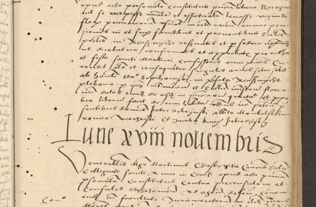 Zdjęcie nr 38 dla obiektu archiwalnego: Acta actorum causarum, sentenciarum et obligationum coram reverendo patre domino Thoma Roznowski canonico et reverendissimi in Christo patris et domini domini Patri Dei gratia Cracoviensis. Sabbato, 26 Octobris in ecclesiam suam solenniter recepti officialis generalis Cracoviensis dinita administratura, qua fungebatur post mortem reverendissimi olim felicis recordationis domini Joannis Choiecki episcopi Cracoviensis et Regni Polonie cancelarii anno presenti currenti videlicet 1538, die 11 Marcii Piotrcovie in comiciis celebratis circiter 23 horam defuncti sepulto corpore nona eiusdemque obsequiis X respective Aprilis peractis electo sub indictione XI, pontificatu vero sanctissimi in Christo patris et domini nostri domini Pauli divina providencia pape tercii foeliciter moderni, anno quarto, incepta felicibus auspiciis continuantur ordine processu infrascripto