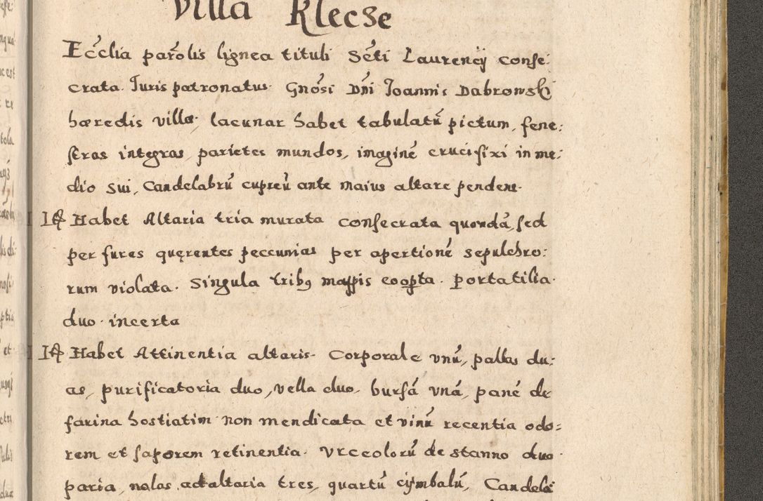 Zdjęcie nr 381 dla obiektu archiwalnego: Acta visitationis exterioris decanatuum Oswiecimensis, Novi Montis, Zatoriensis et Skamnesis ad archidiaconatum Cracoviensem pertinentium per R. D. Christophorum Kazimirski, nominatum episcopum Kijoviensem et praepositum Tarnoviensem ex commissione Illustr. Principis D. Georgii, divina miseratione S.R.E. tituli s. Sixti cardinalis presbiteri Radziwiłł nuncupati, episcopatus Cracoviensis administratoris perpetui, in Olica er Nieswież ducis a. D. 1598